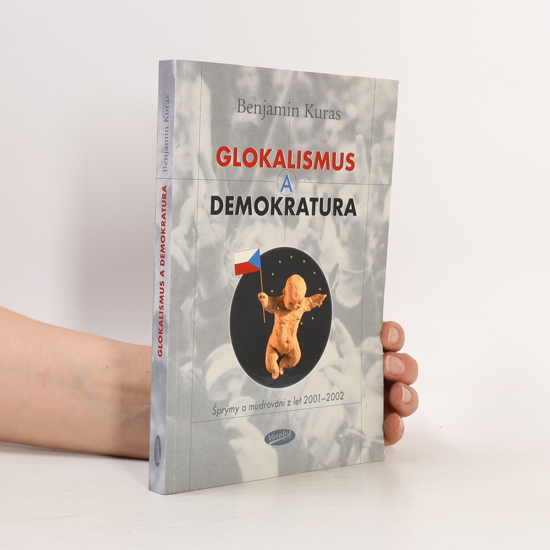 Benjamin Kuras Glokalismus a demokratura