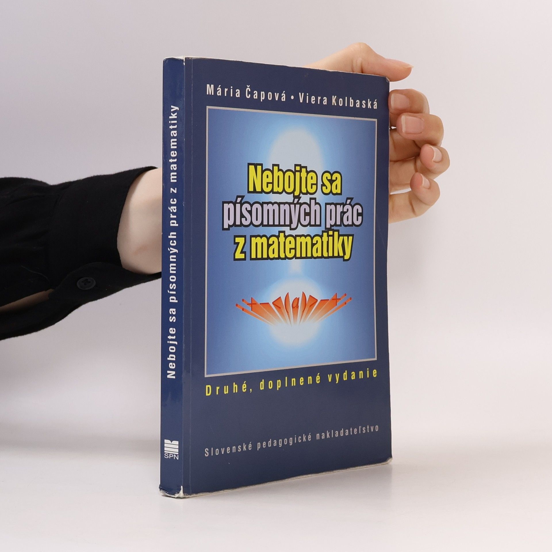 Viera Kolbaská Nebojte sa písomných prác z matematiky