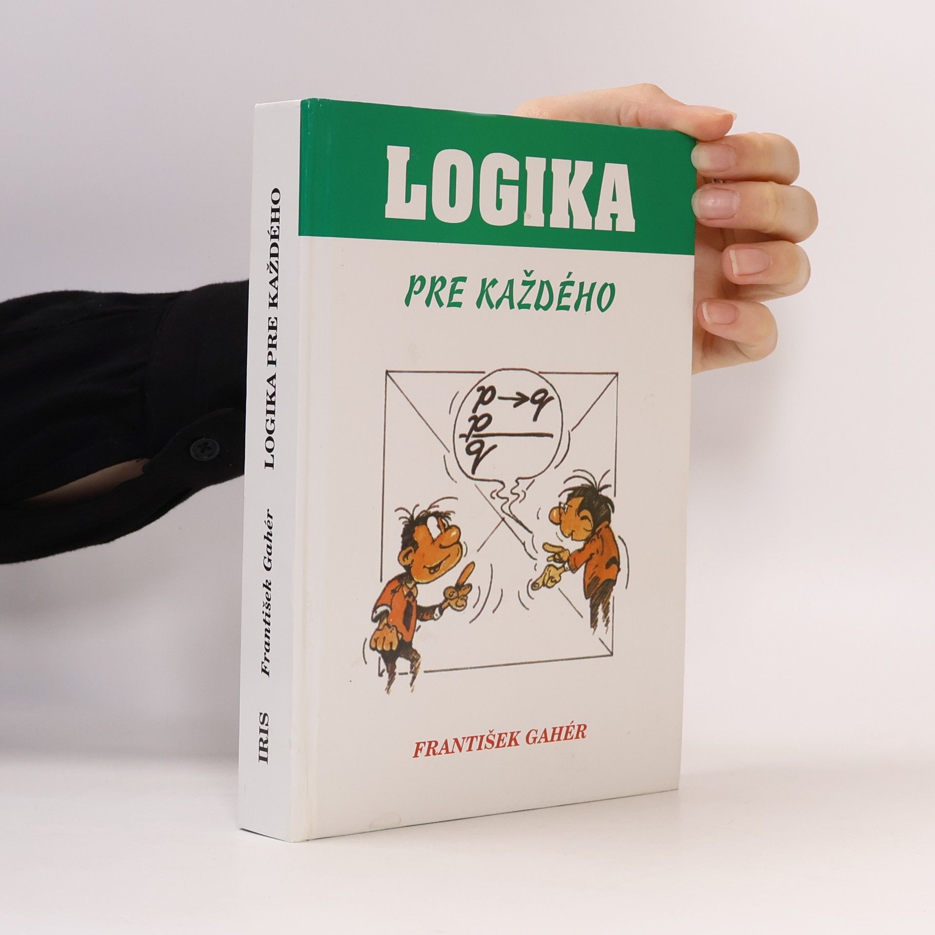 František Gahér Logika pre každého