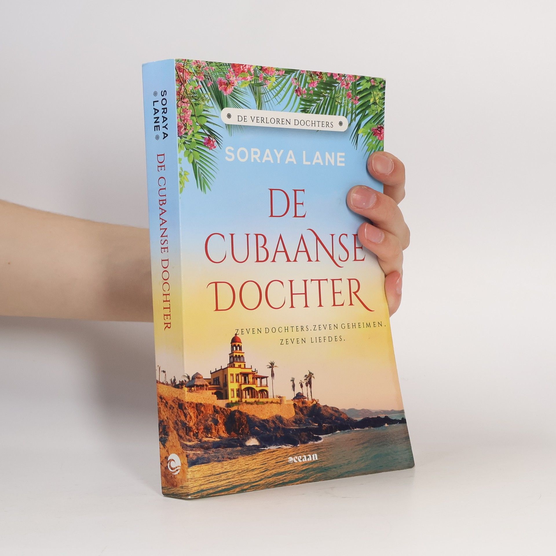 Soraya M. Lane De verloren dochters - 2: De Cubaanse dochter