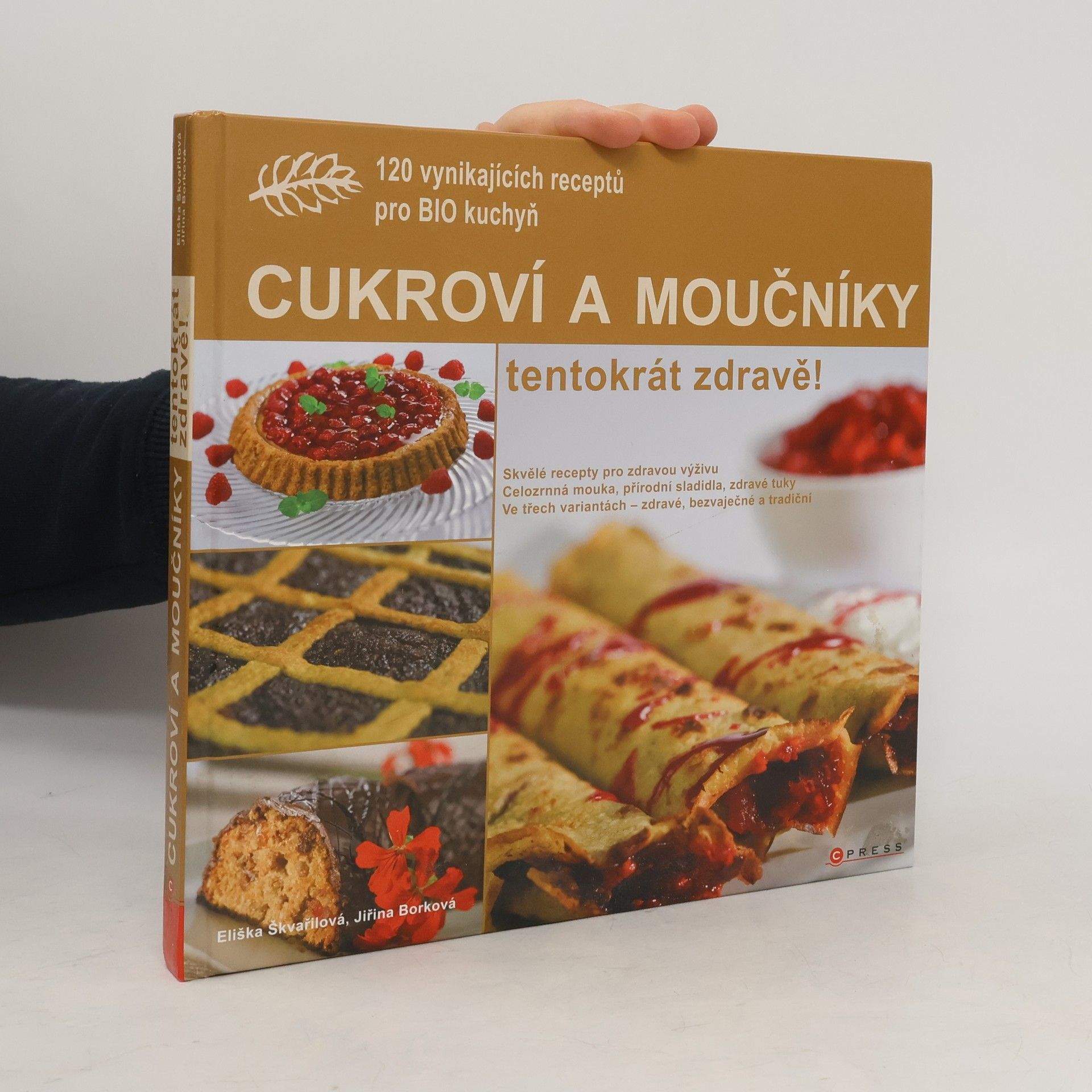 Jiřina Borková Moučníky a cukroví, tentokrát zdravě