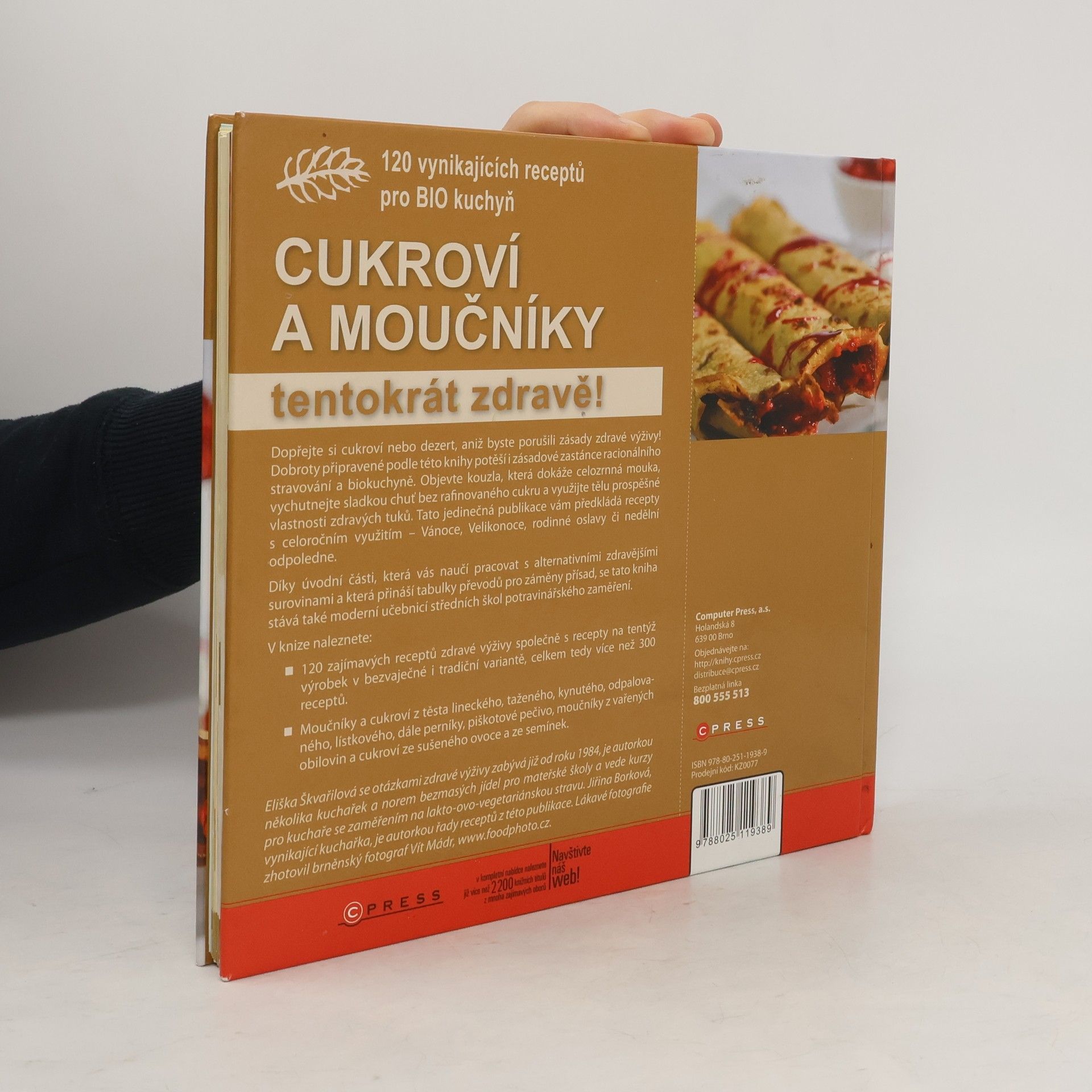 Eliška Škvařilová Moučníky a cukroví, tentokrát zdravě