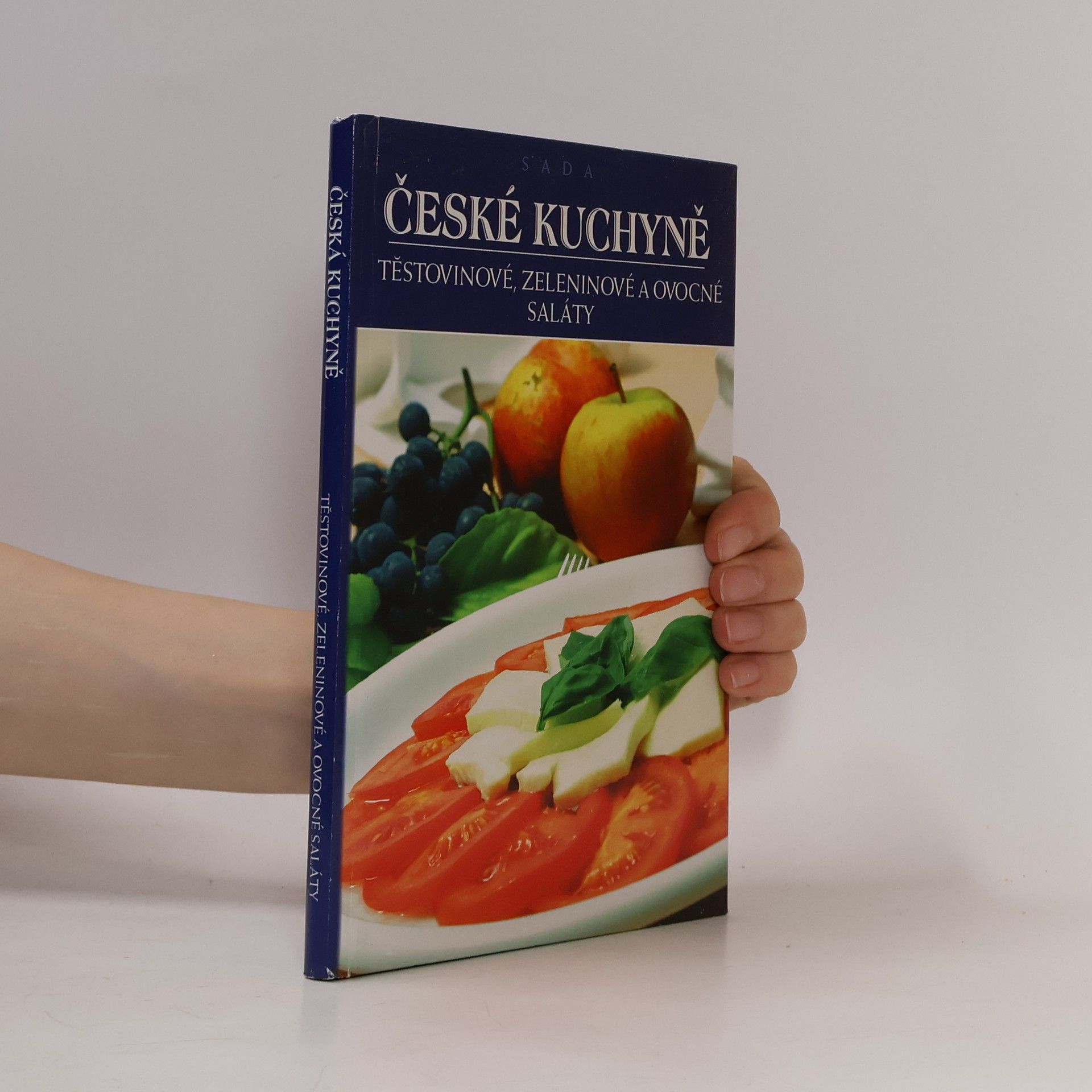 Česká kuchyně. Těstovinové, zeleninové a ovocné saláty