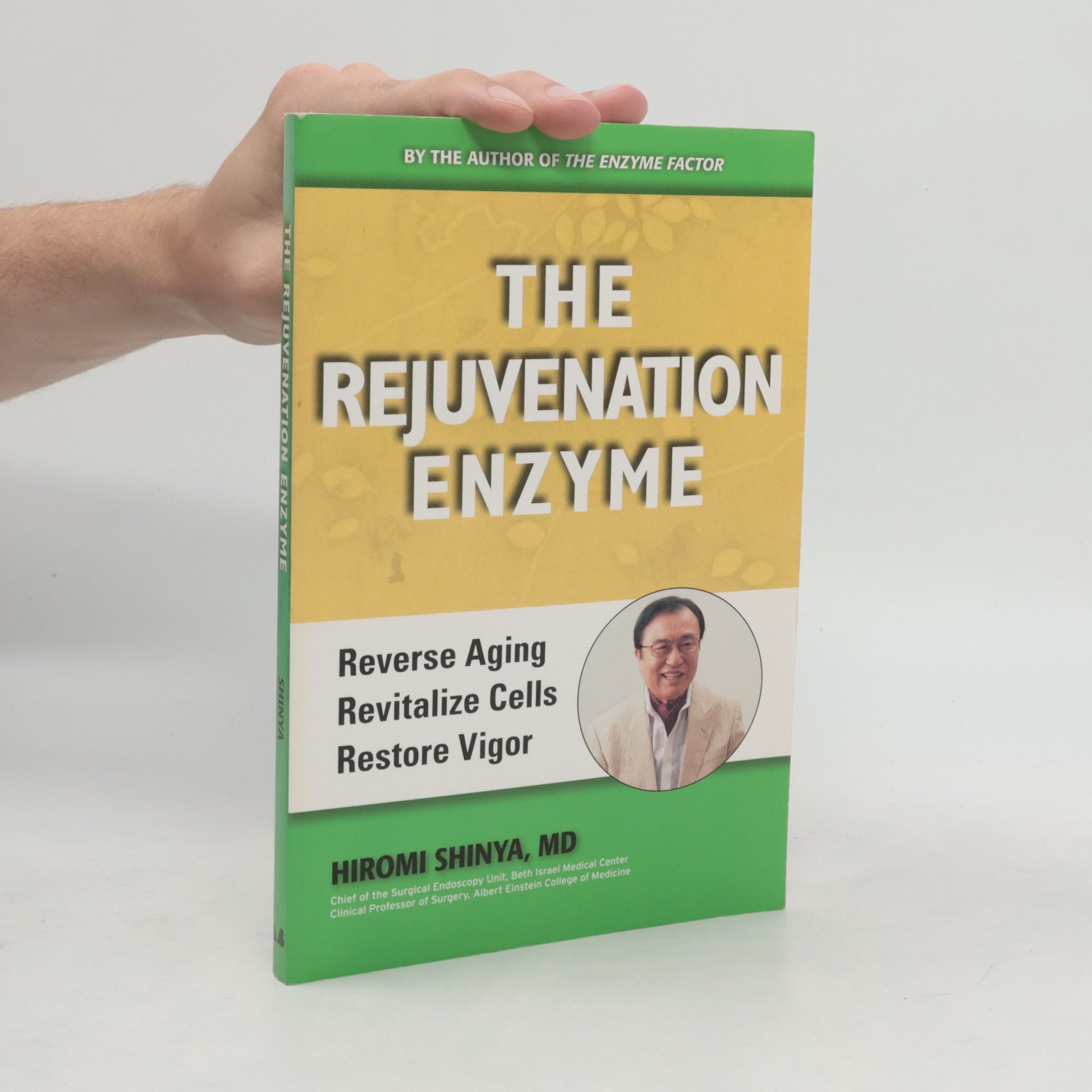 Hiromi Shinya The Rejuvenation Enzyme