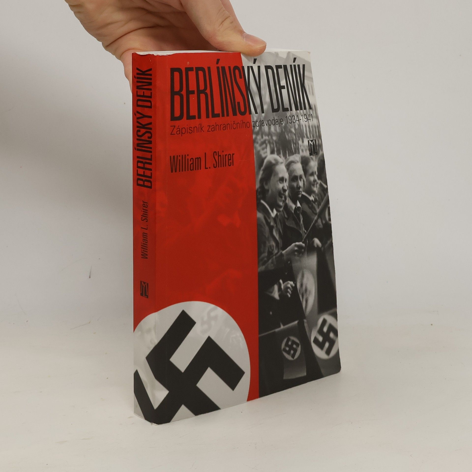 William Lawrence Shirer Berlínský deník : zápisník zahraničního zpravodaje 1934-1941