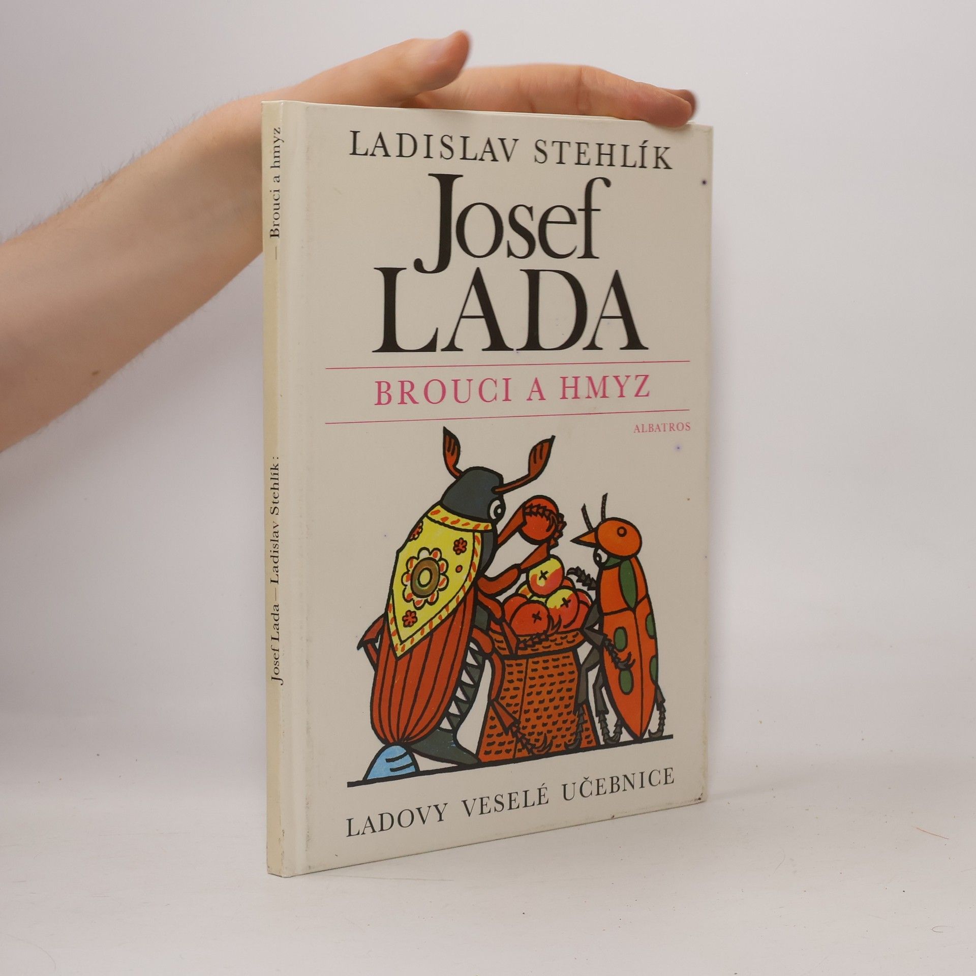 Ladislav Stehlík Brouci a hmyz