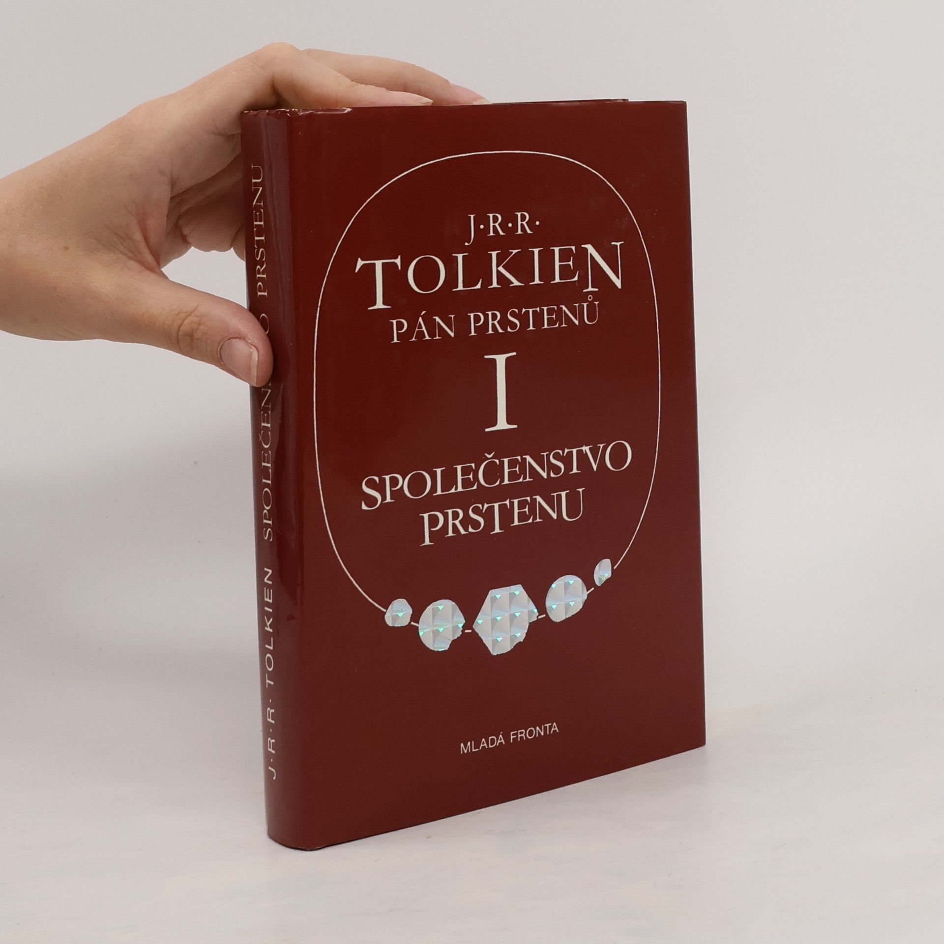 J. R. R. Tolkien Pán prstenů I. Společenstvo prstenu