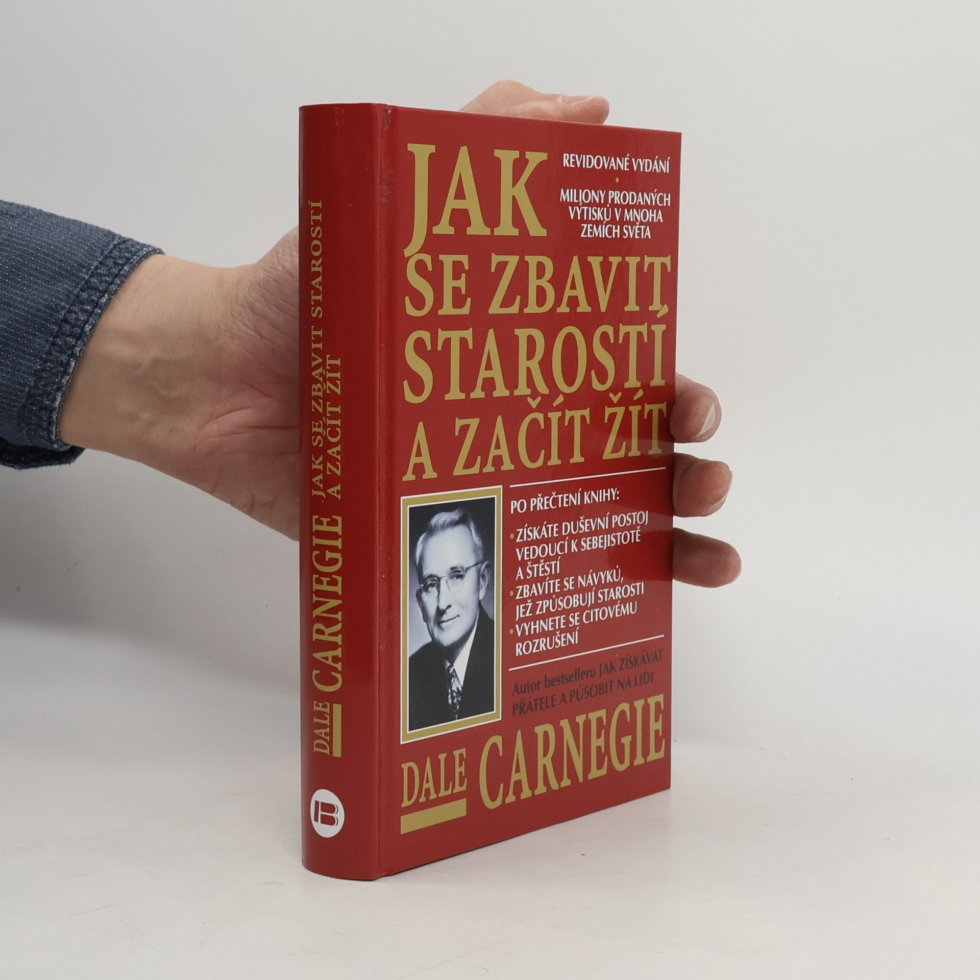 Dale Carnegie Jak se zbavit starostí a začít žít