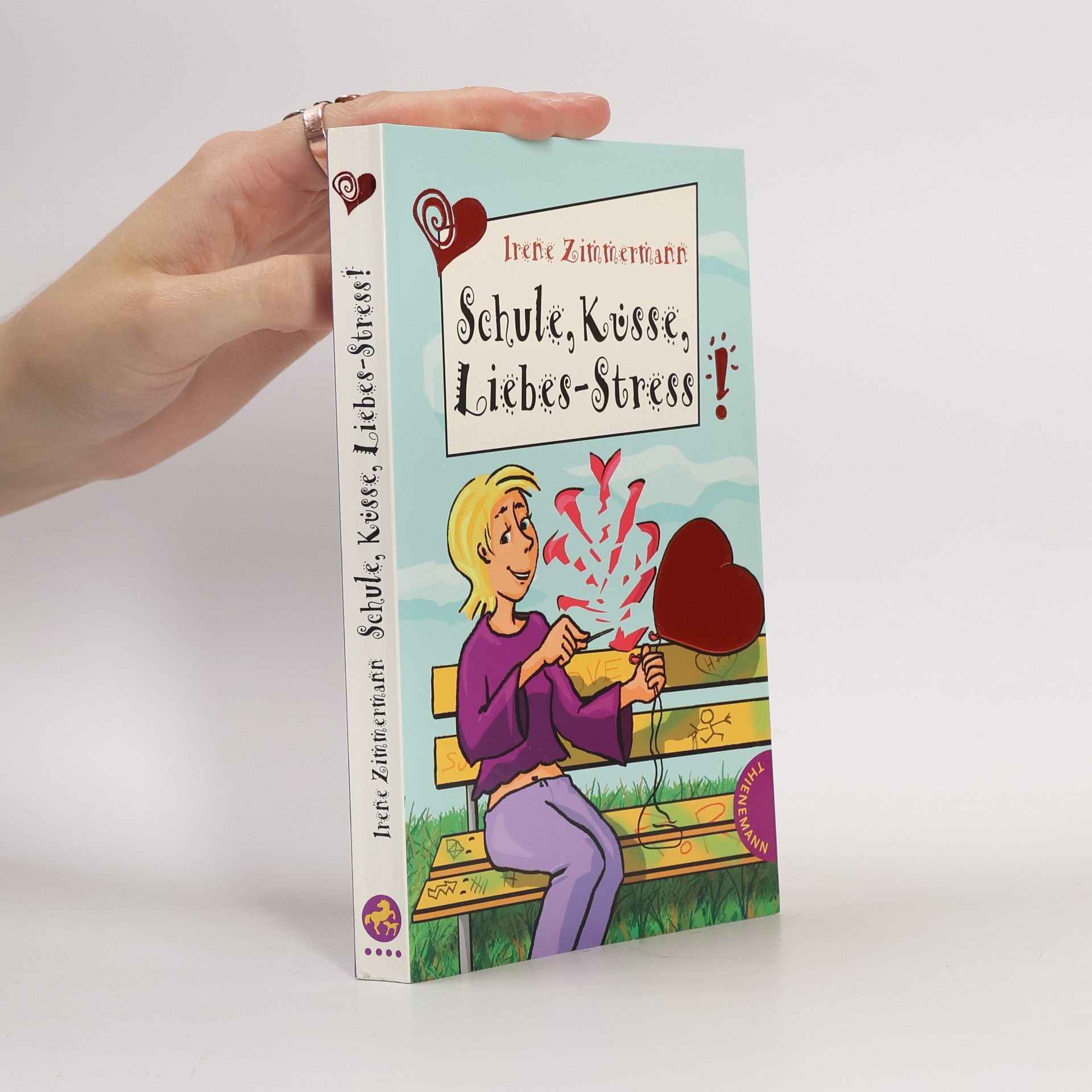 Irene Zimmermann Schule, Küsse, Liebes-Stress