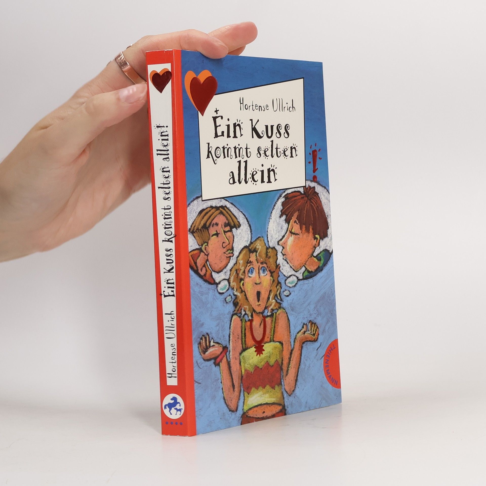Hortense Ullrich Ein Kuss kommt selten allein