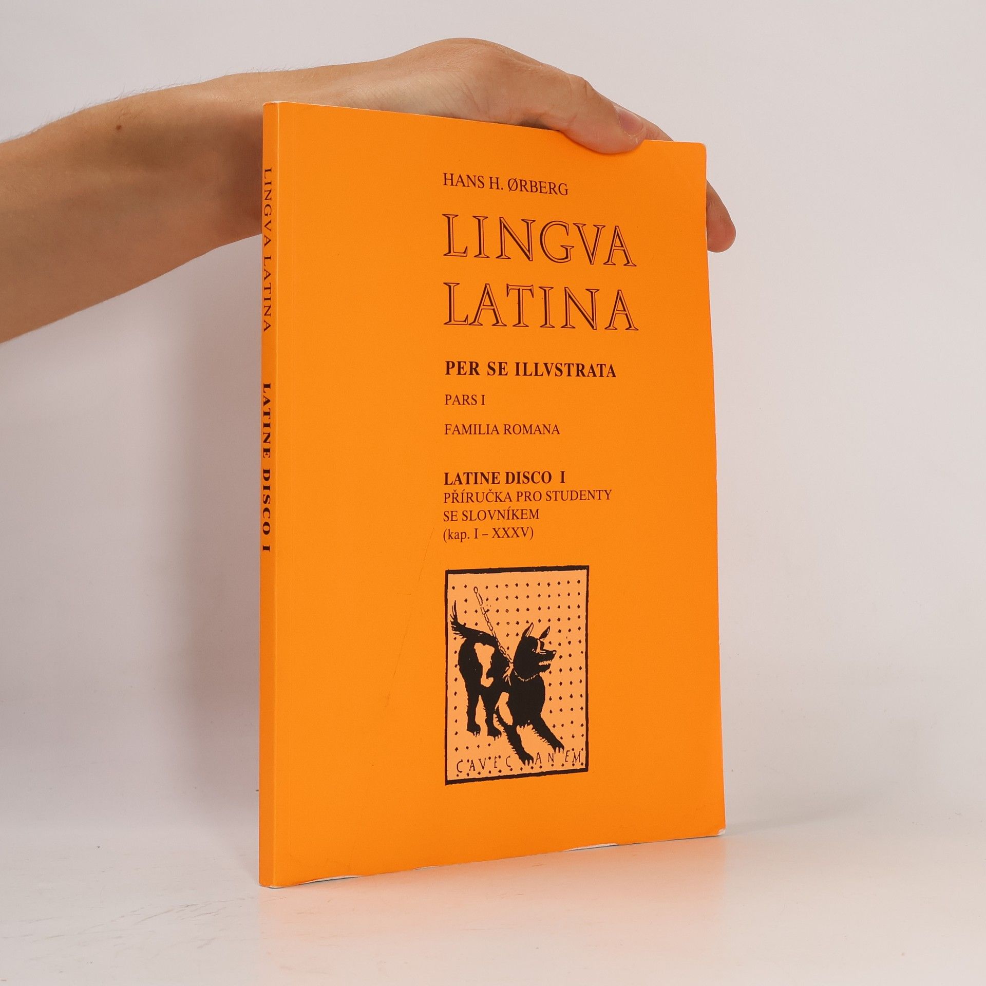 Hans Ørberg Lingua latina per se illustrata. Pars I, Familia Romana. Latine disco I (Učím se latinsky)