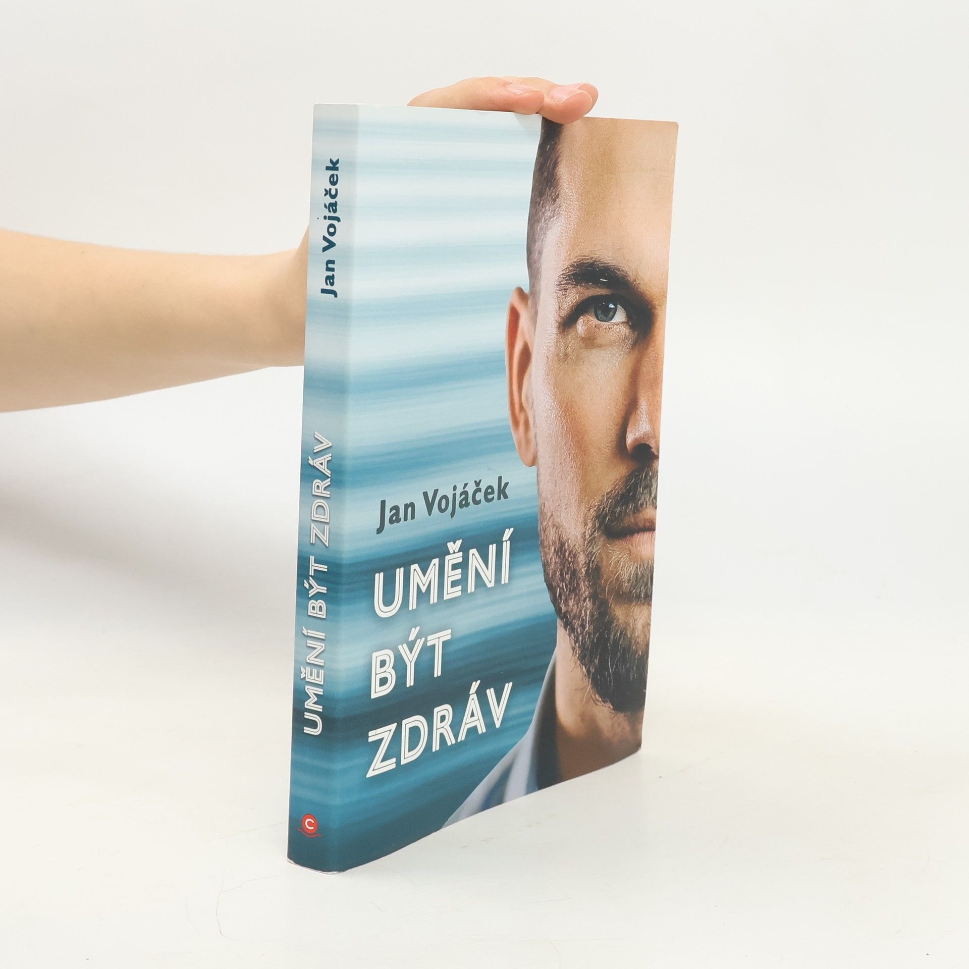 Jan Vojáček Jan Vojáček: Umění být zdráv