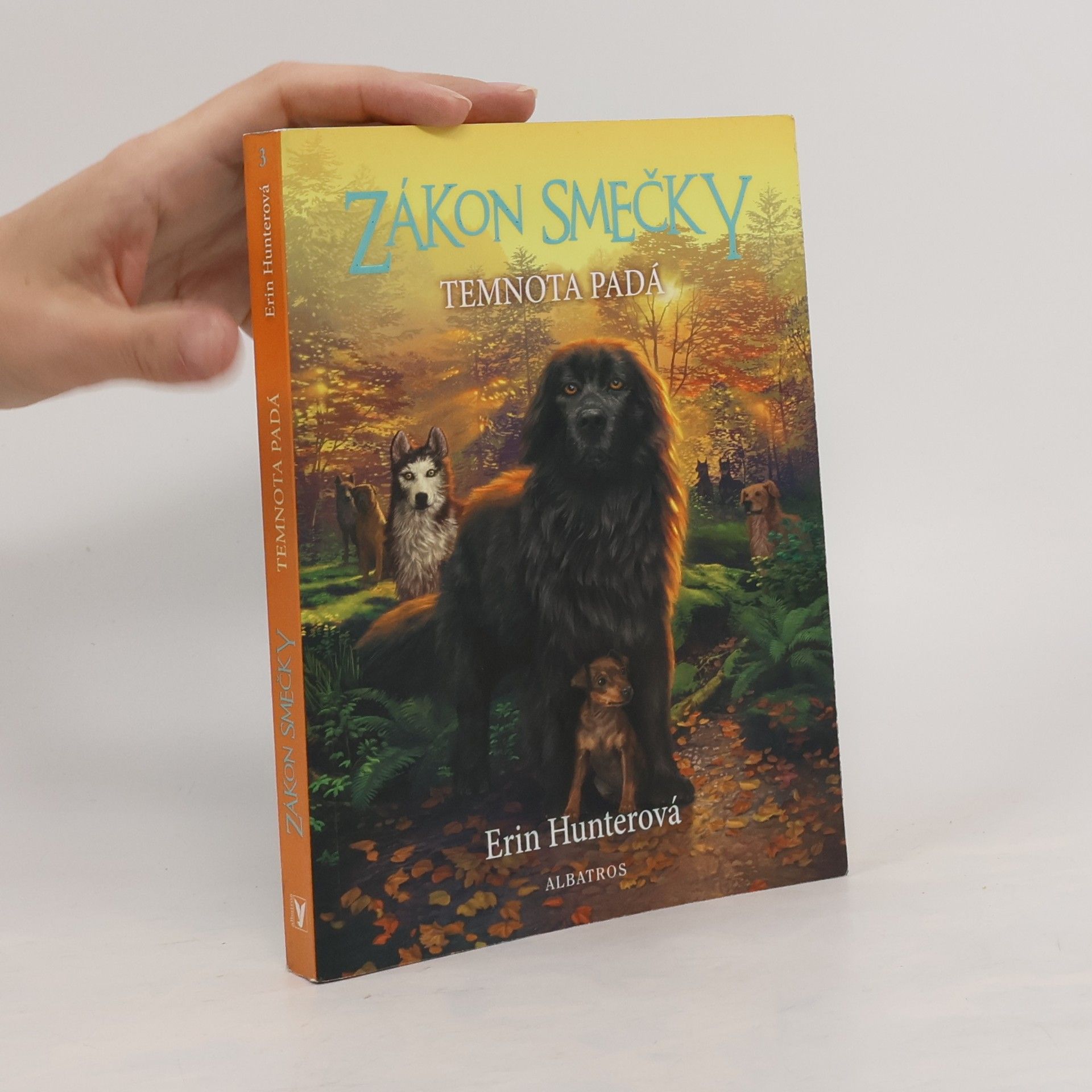Erin Hunter Zákon smečky: Temnota padá