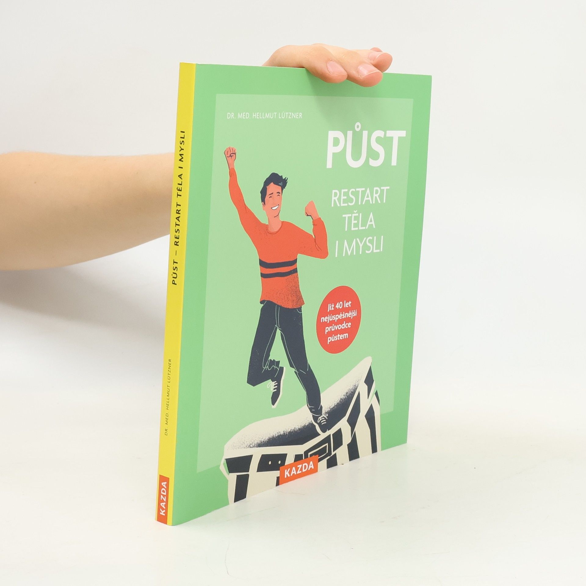 Hellmut Lützner Půst. Restart těla i mysli