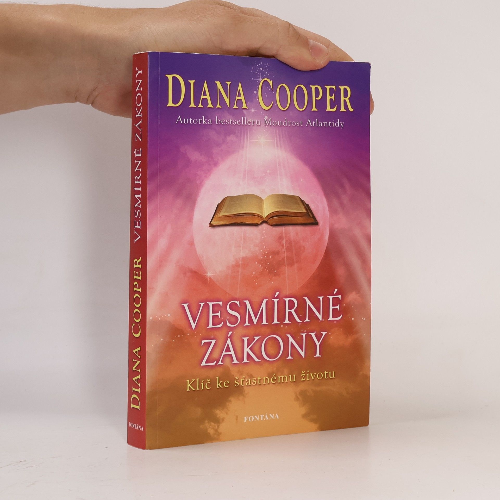 Diana Cooper Vesmírné zákony - Klíč ke šťastnému životu