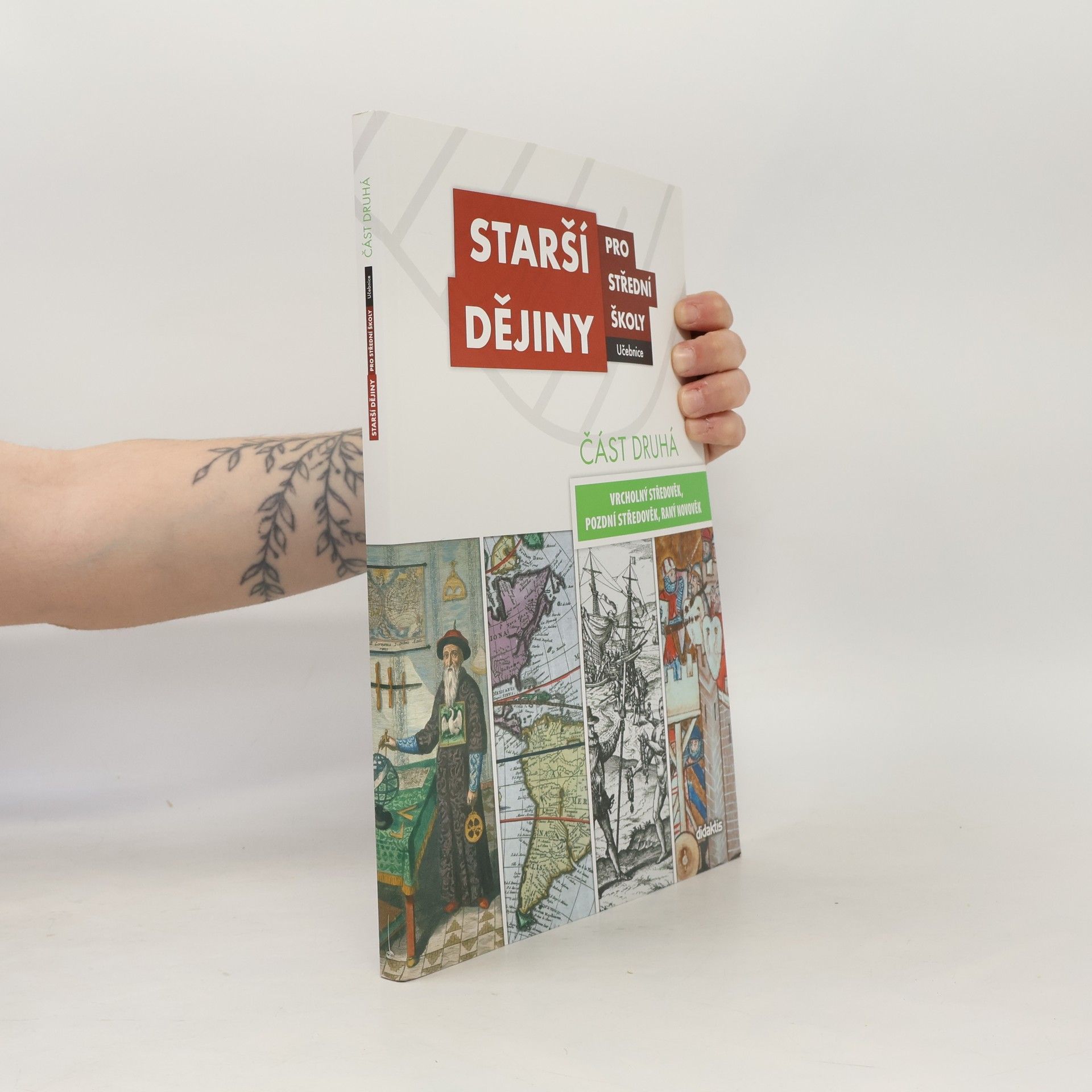 Autorenkollektiv Starší dějiny pro střední školy - část druhá (vrcholný středověk až raný novověk)