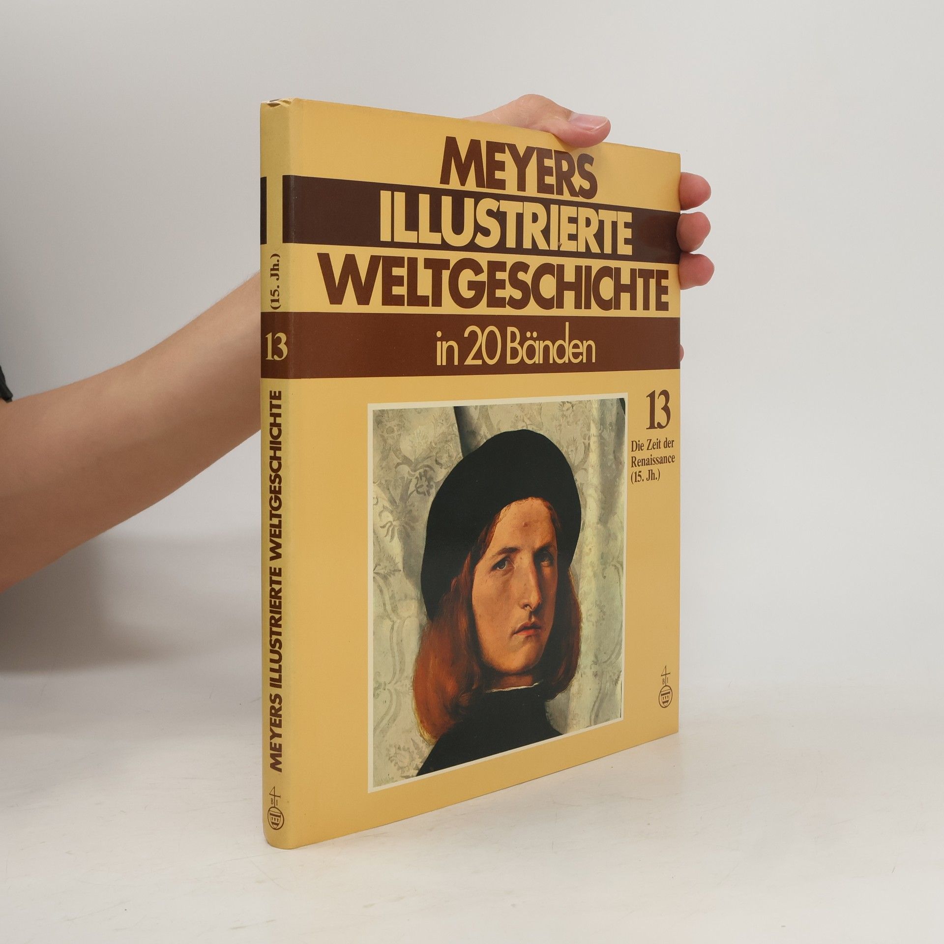 Autorenkollektiv Meyers illustrierte Weltgeschichte in 20 Bänden. 13 Band.