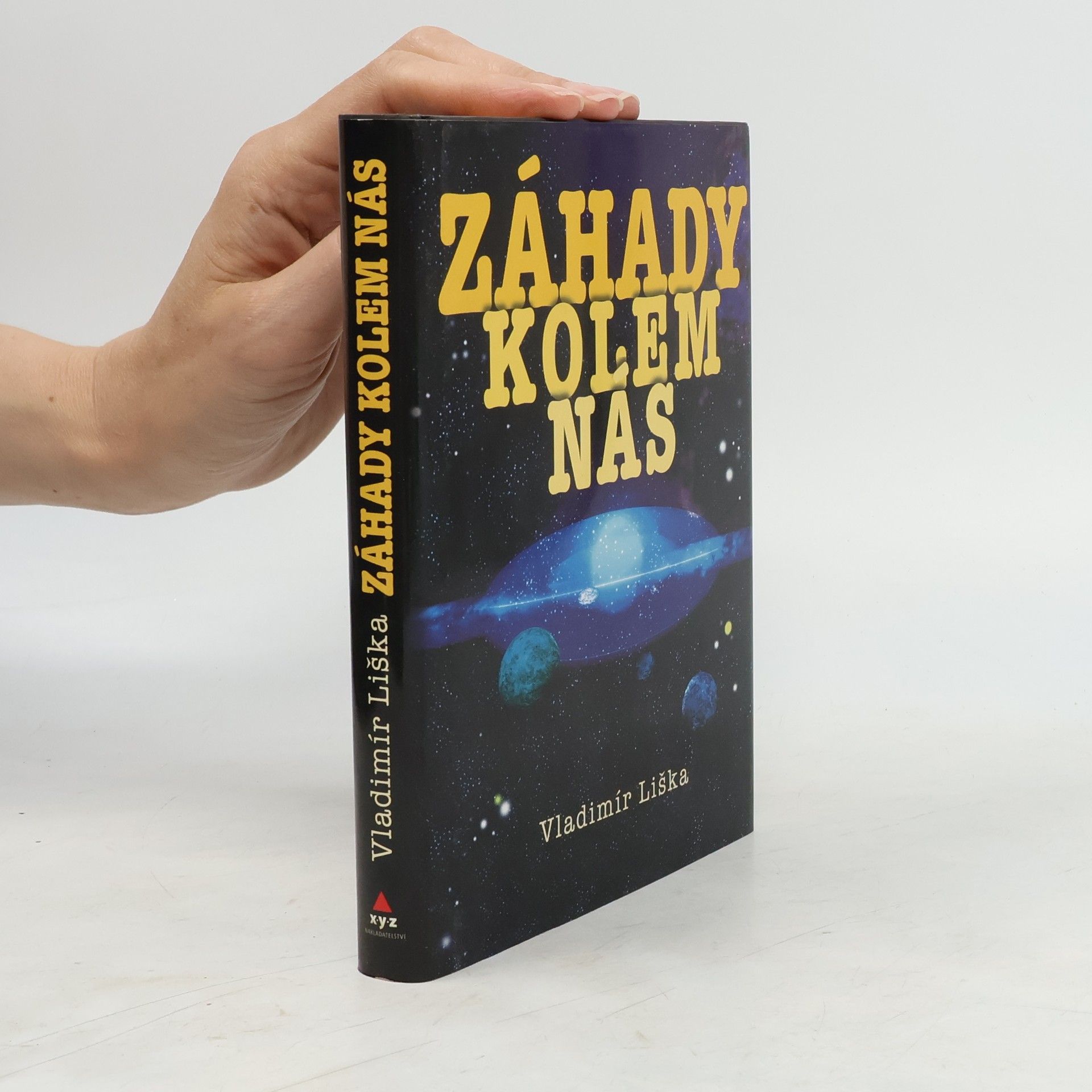 Vladimír Liška Záhady kolem nás