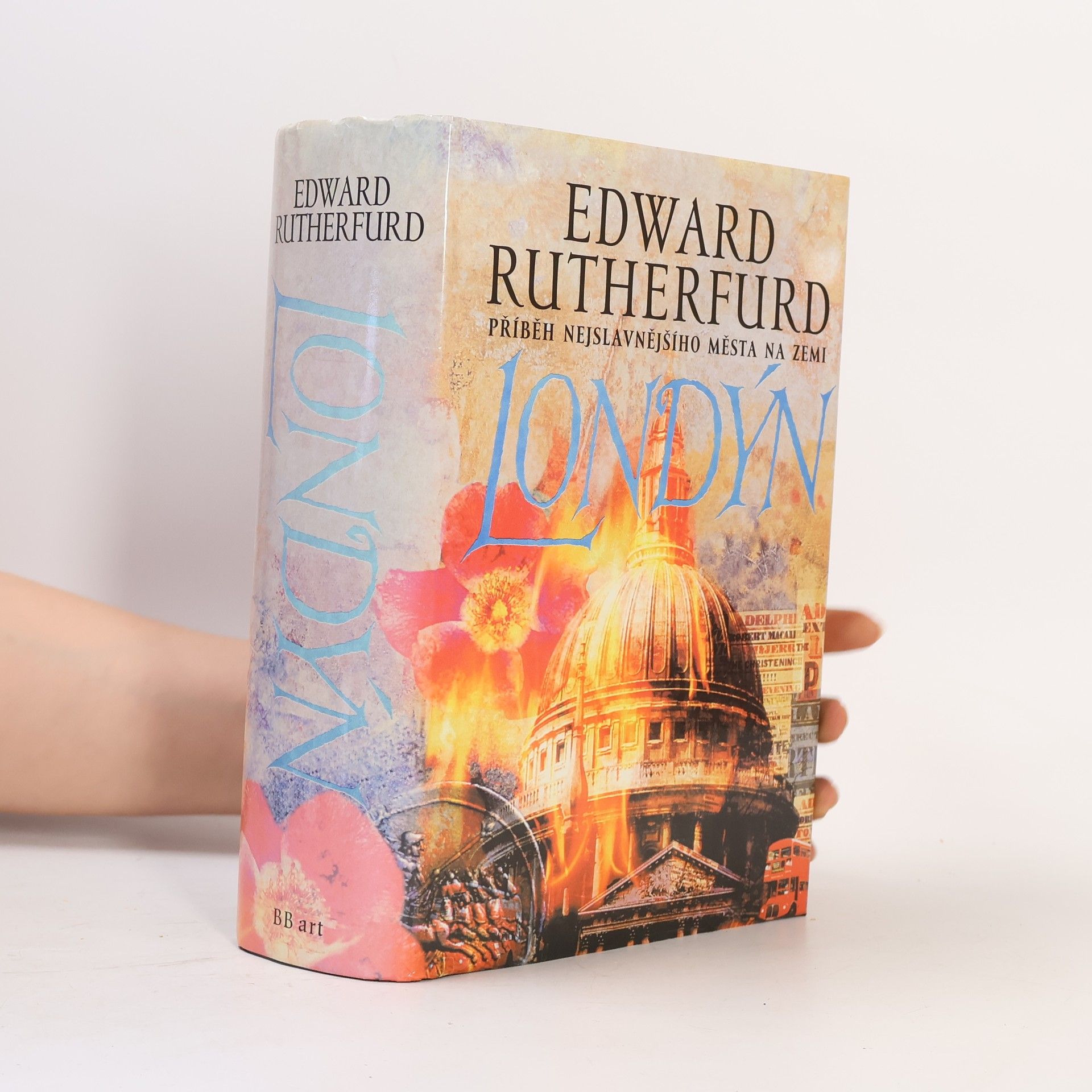 Edward Rutherfurd Londýn. Příběh nejslavnějšího města na zemi