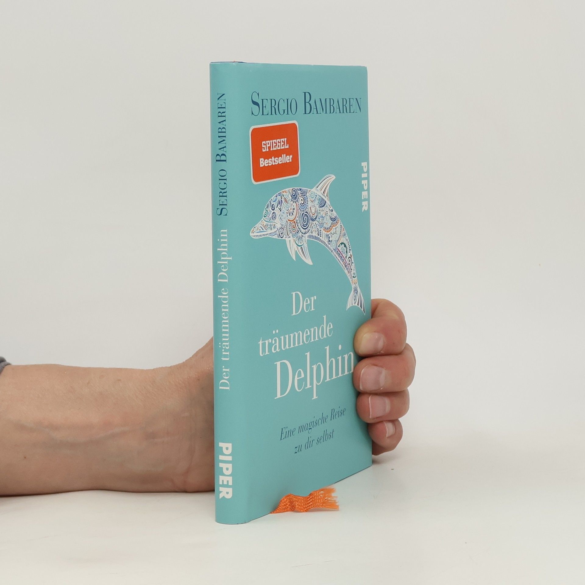 Sergio Bambaren Der träumende Delphin