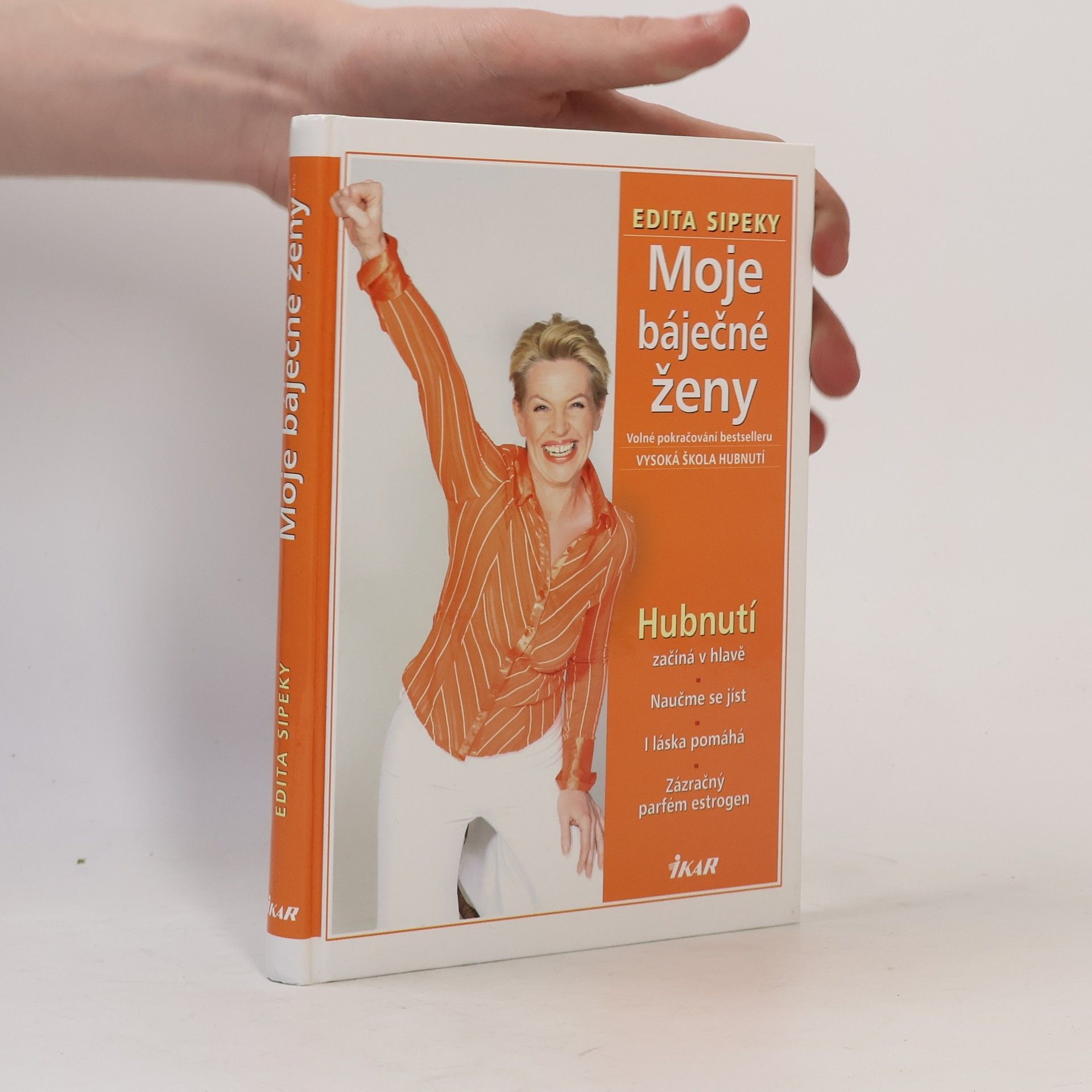 Edita Sipeky Moje báječné ženy