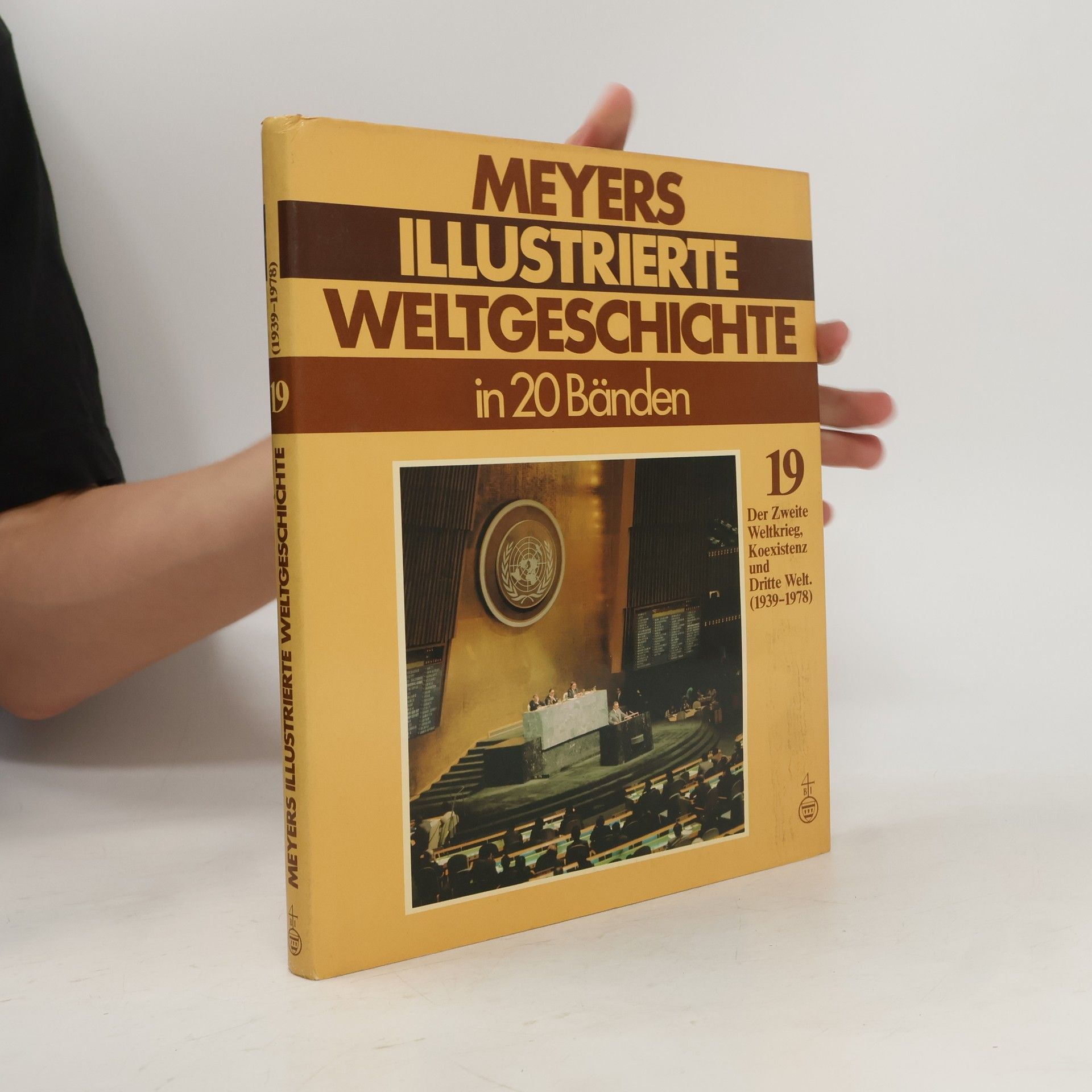 Autorenkollektiv Meyers illustrierte Weltgeschichte in 20 Bänden: Band 19