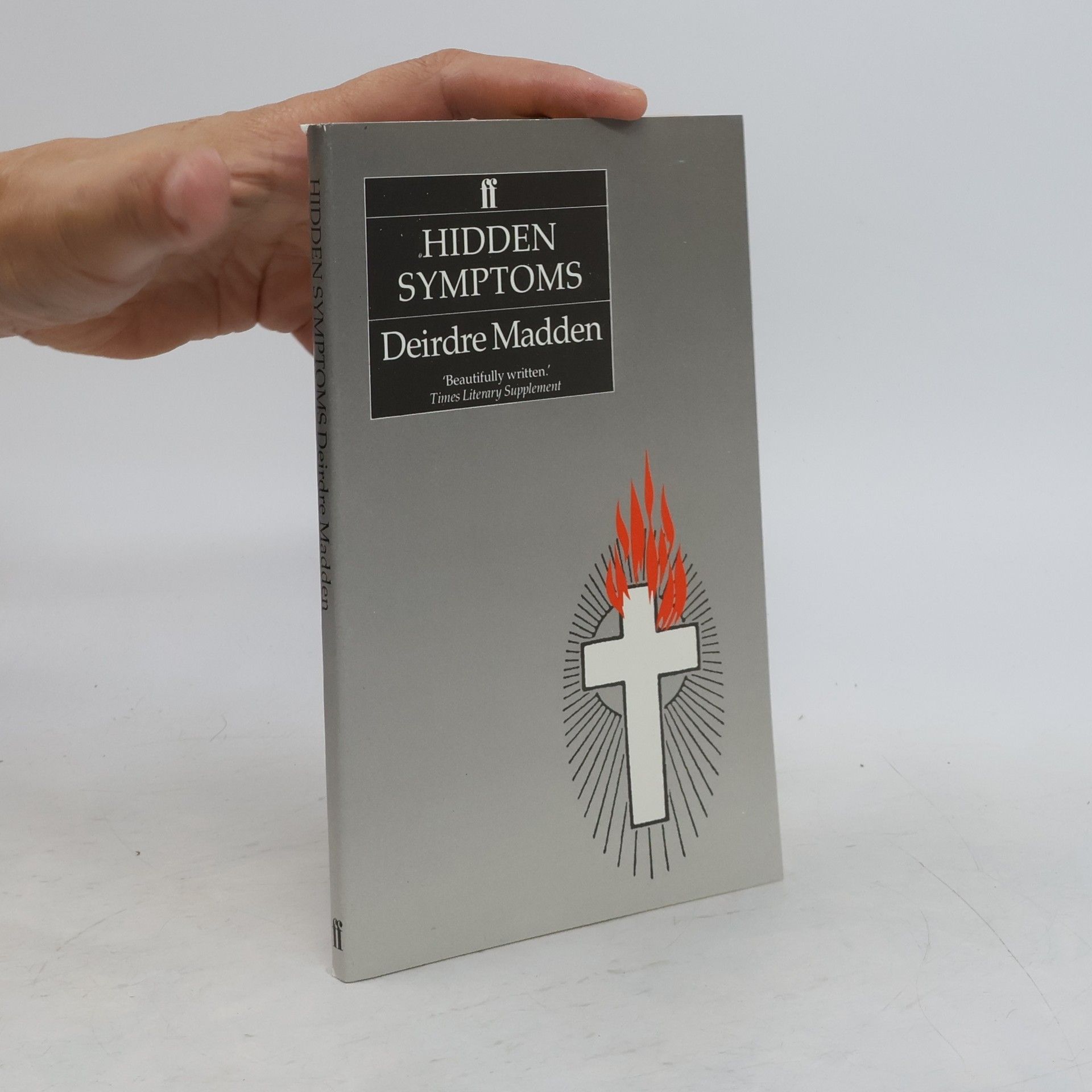 Deirdre Madden Hidden Symptons