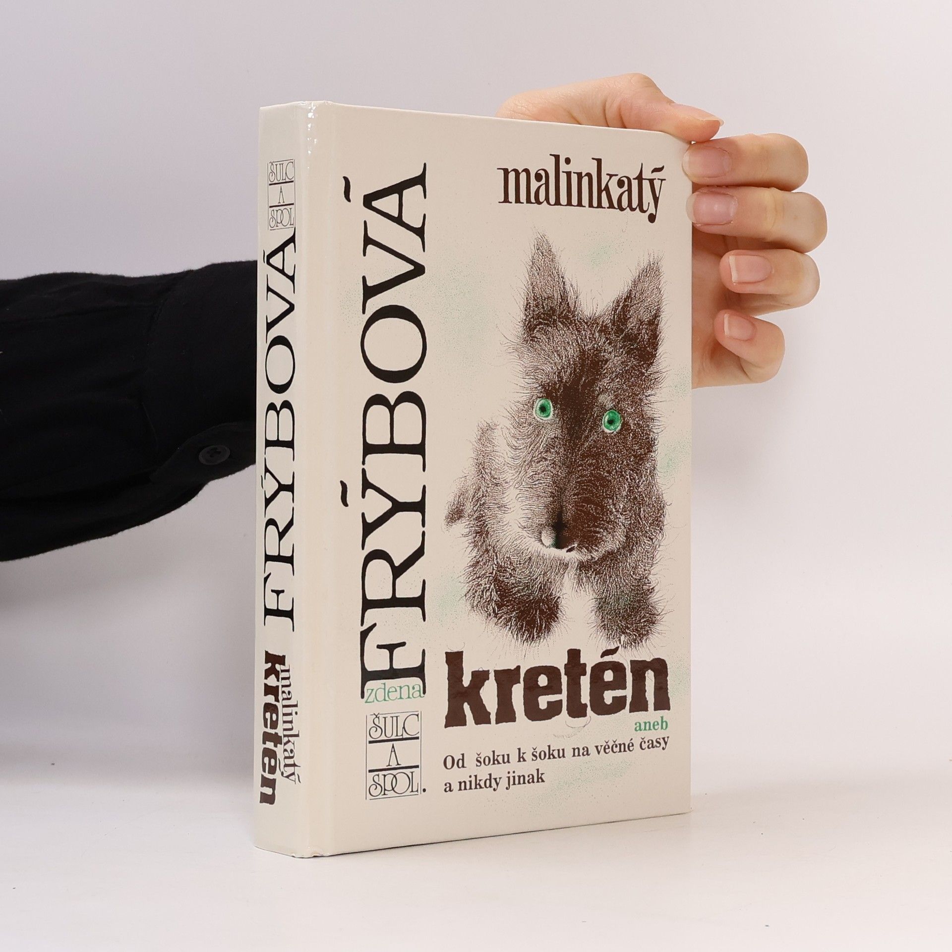 Malinkatý kretén