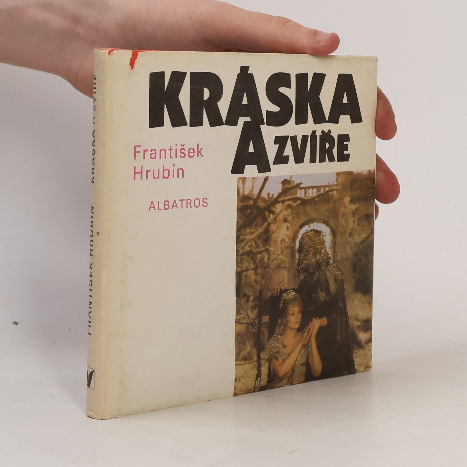 František Hrubín Kráska a zvíře