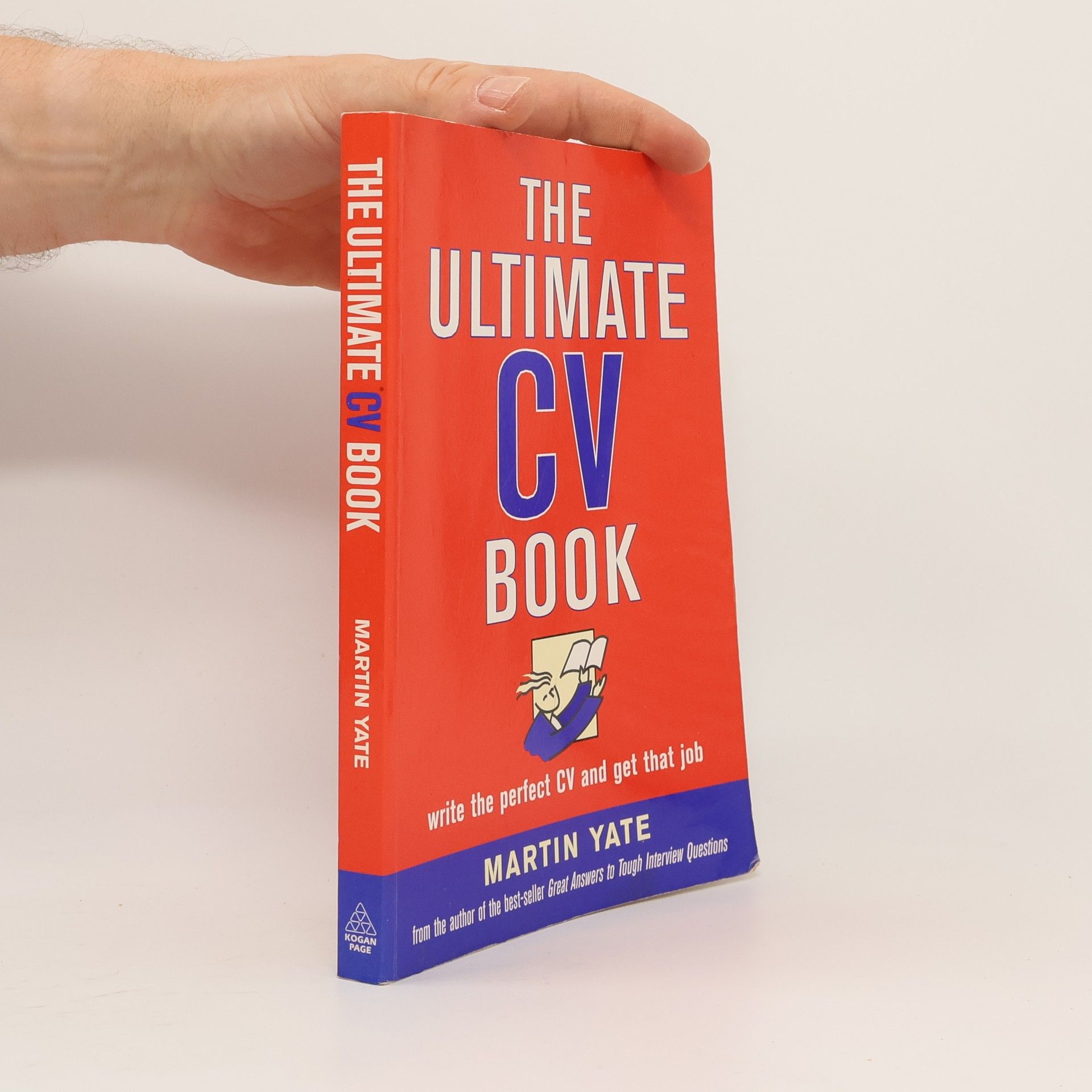 The ultimate CV book : write the perfect CV and get that job