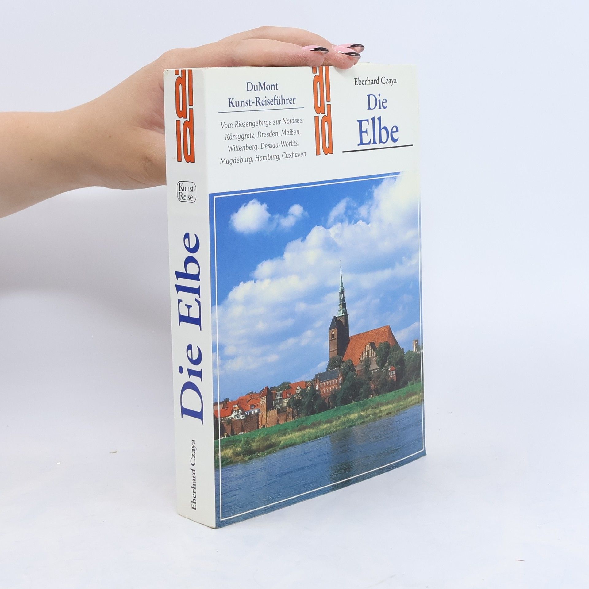 Eberhard Czaya DuMont Kunst-Reiseführer: Die Elbe