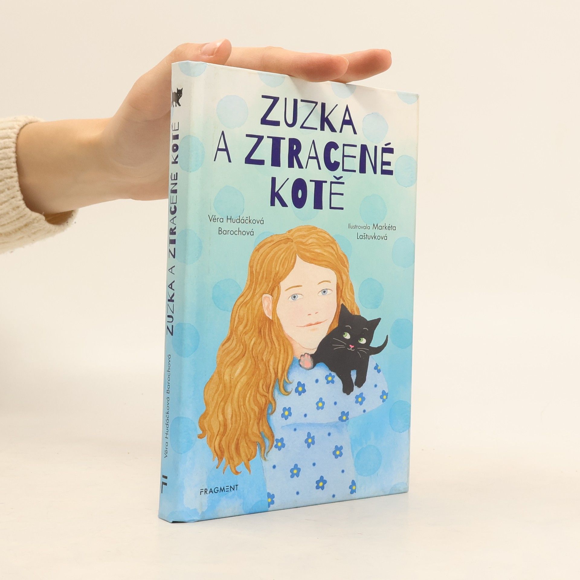 Věra Hudáčková Barochová Zuzka a ztracené kotě
