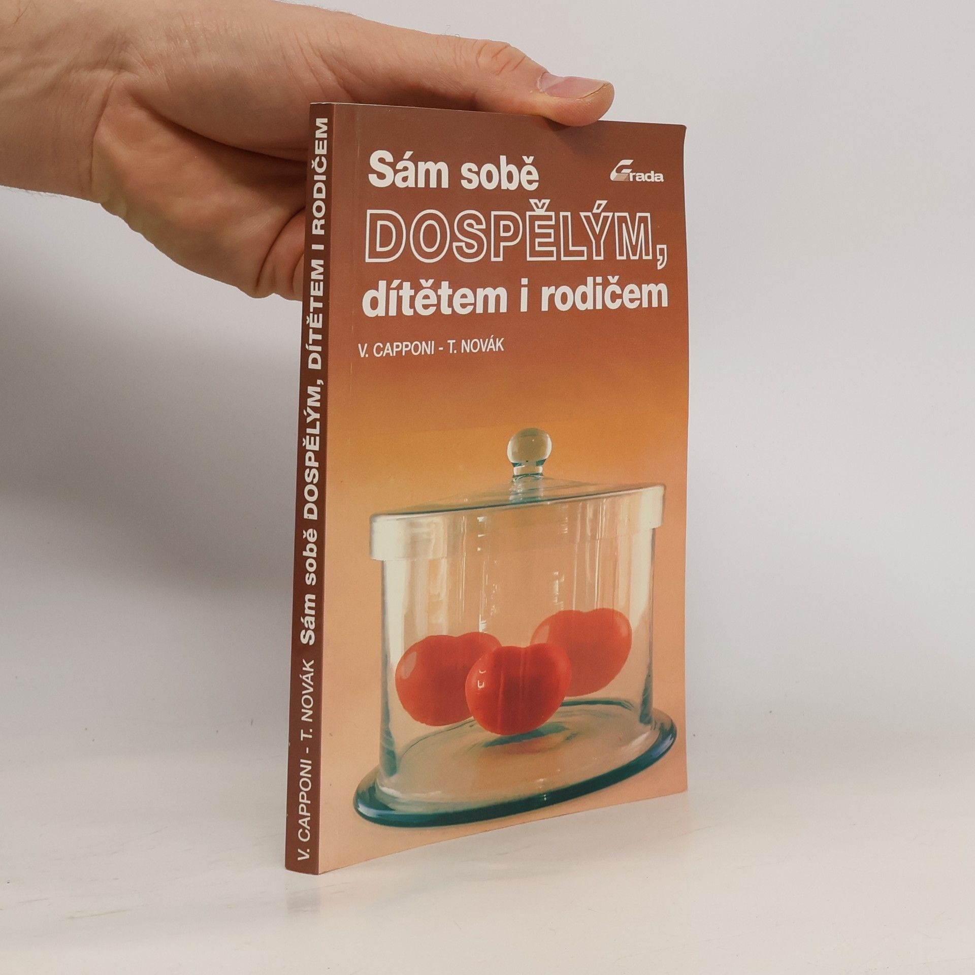 Tomáš Novák Sám sobě dospělým, dítětem i rodičem