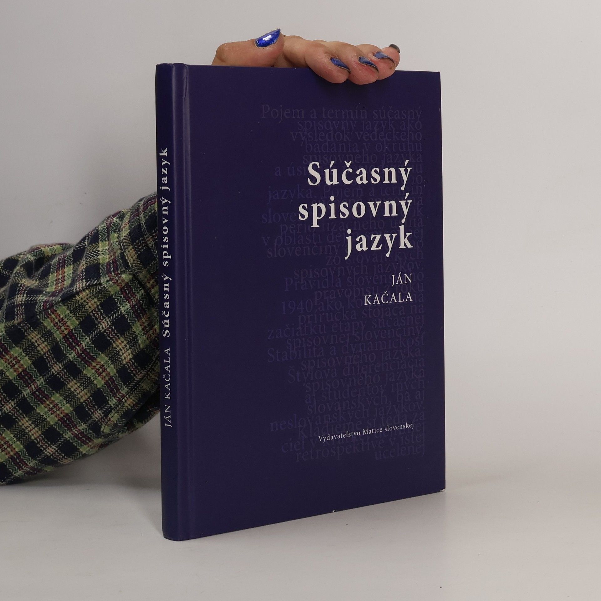 Ján Kačala Súčasný spisovný jazyk