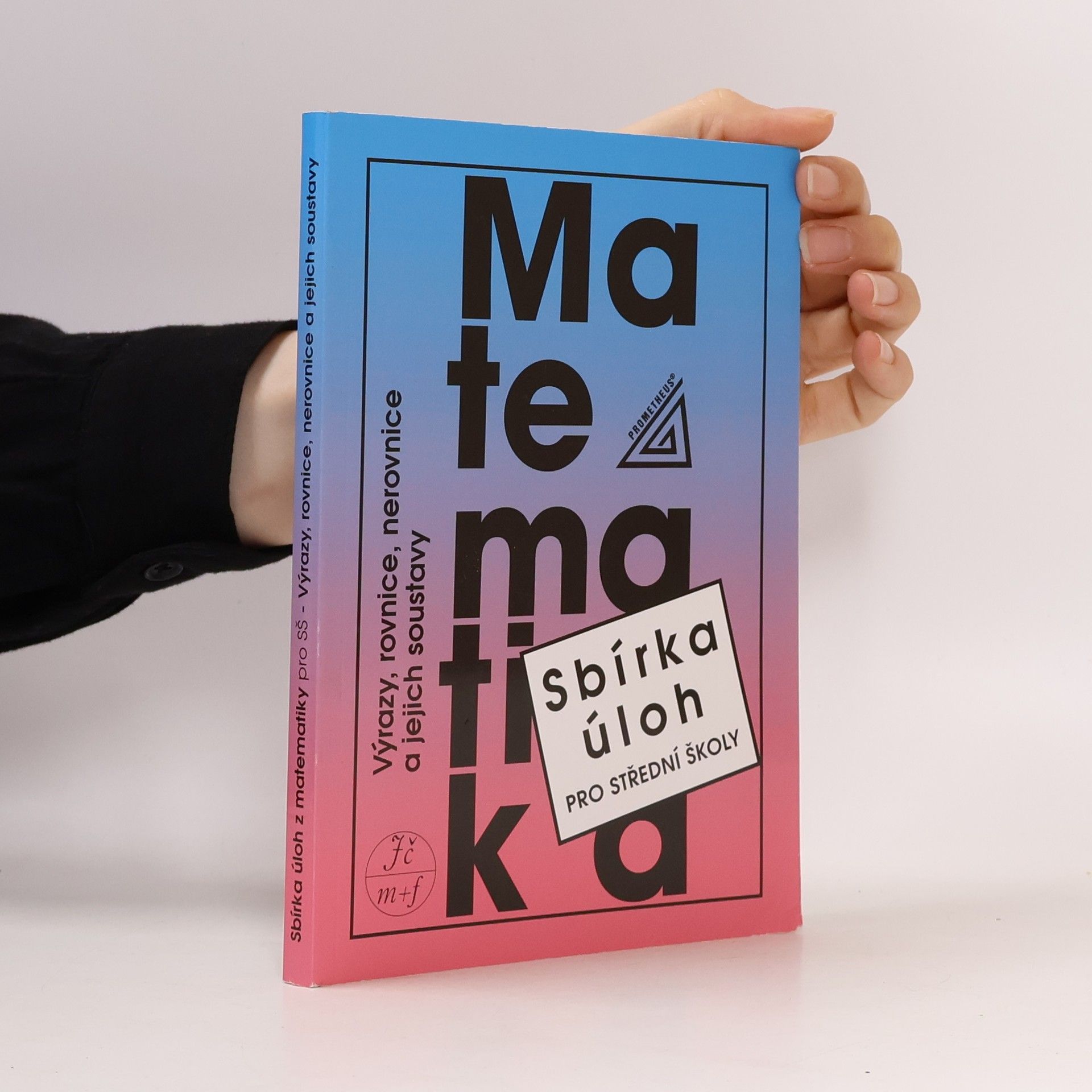 František Janeček Sbírka úloh z matematiky pro střední školy