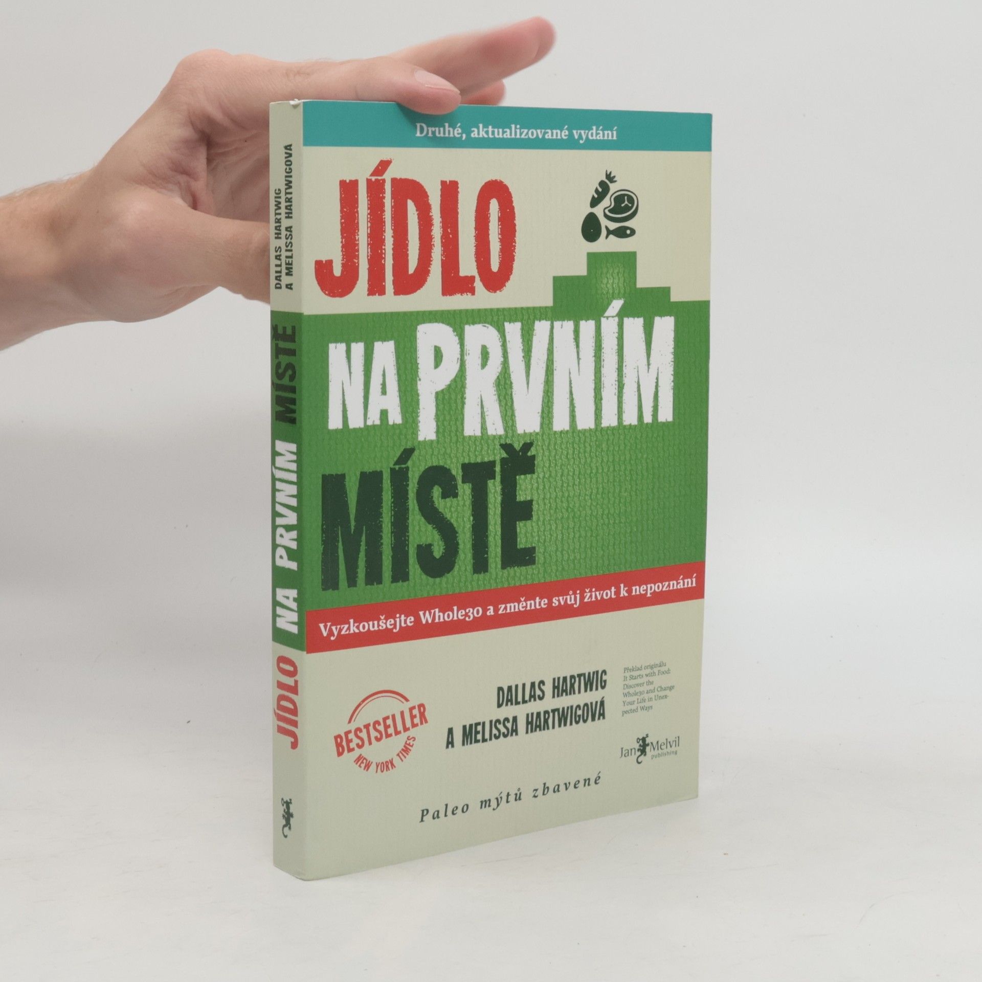 Dallas Hartwig Jídlo na prvním místě