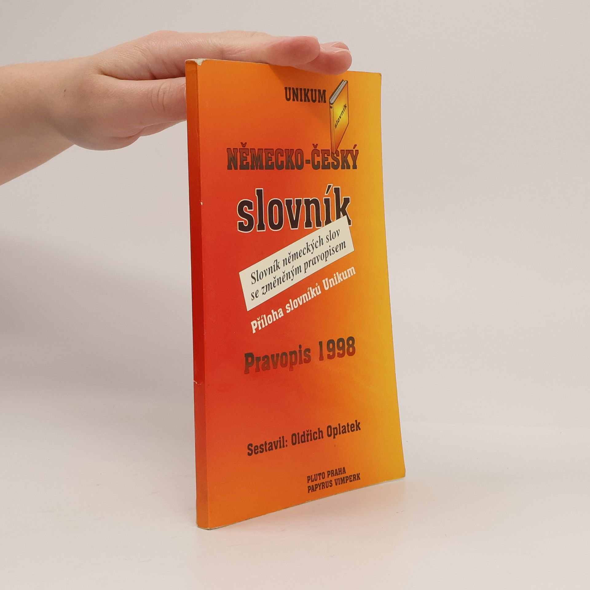 Oldřich Oplatek Pravopis 1998 : německo-český slovník : slovník německých slov se změněným pravopisem