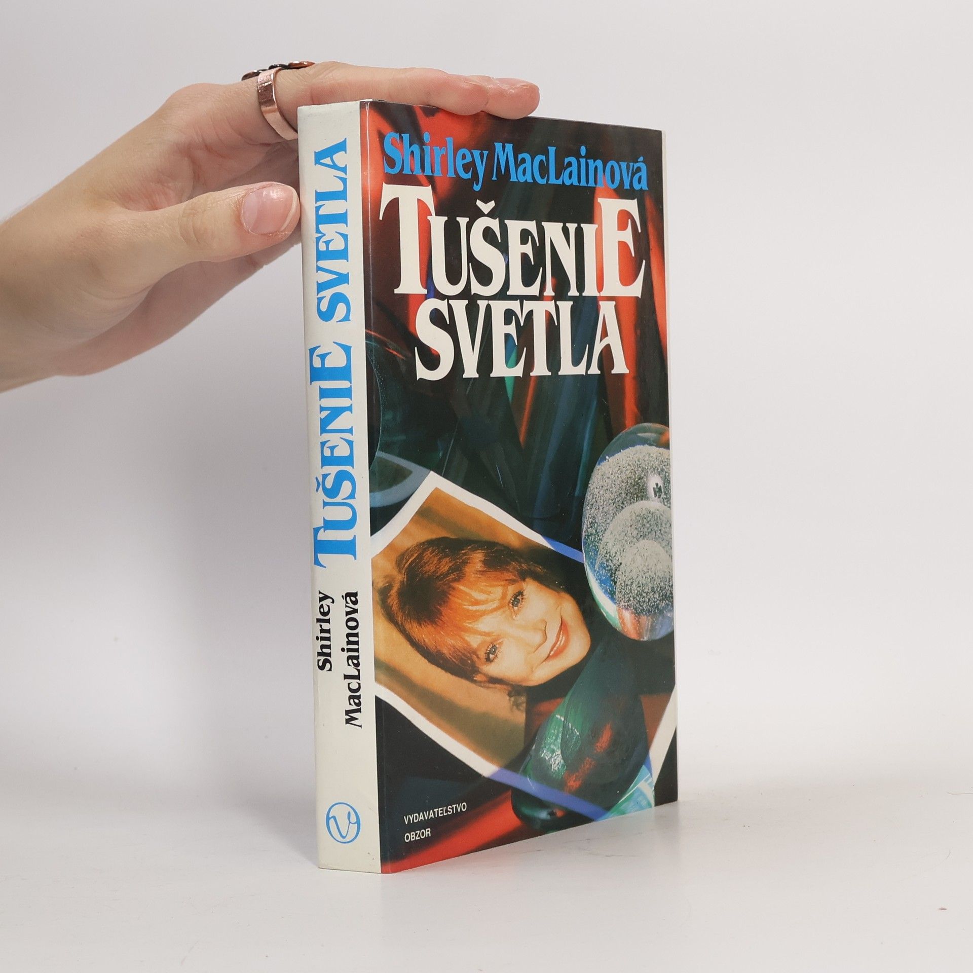 Shirley MacLaine Tušenie svetla