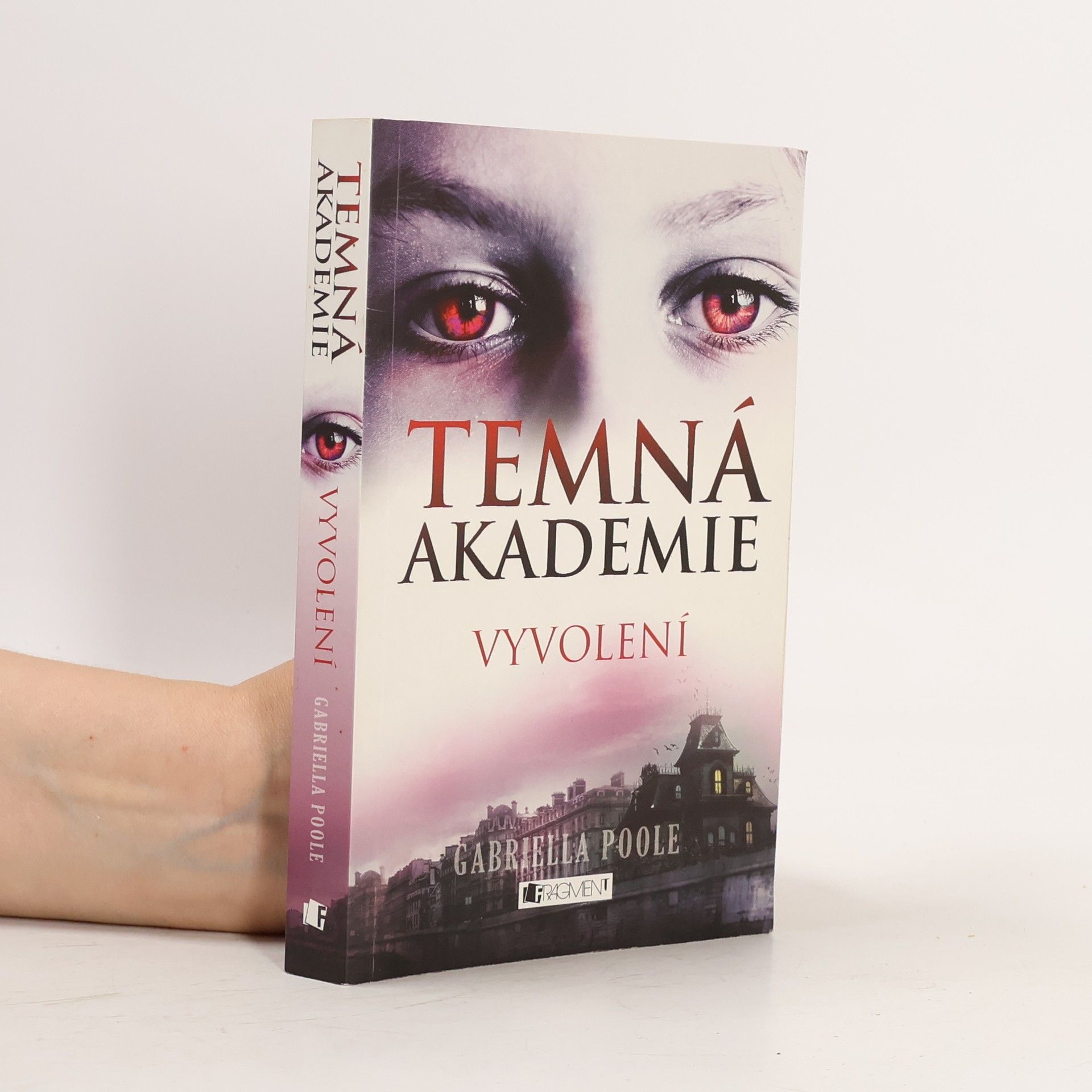 Gabriella Poole Temná akademie. Vyvolení