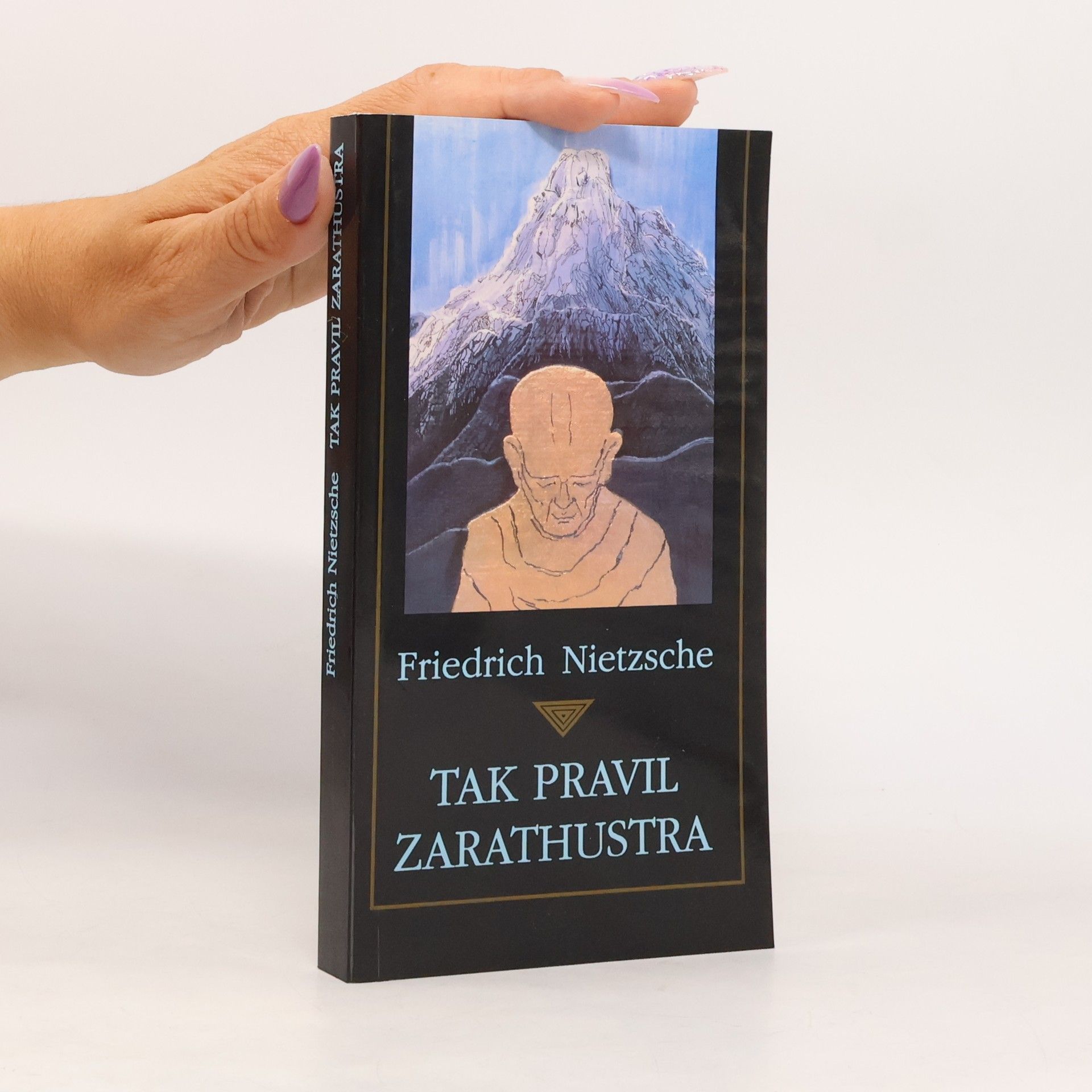 Friedrich Wilhelm Nietzsche Tak pravil Zarathustra