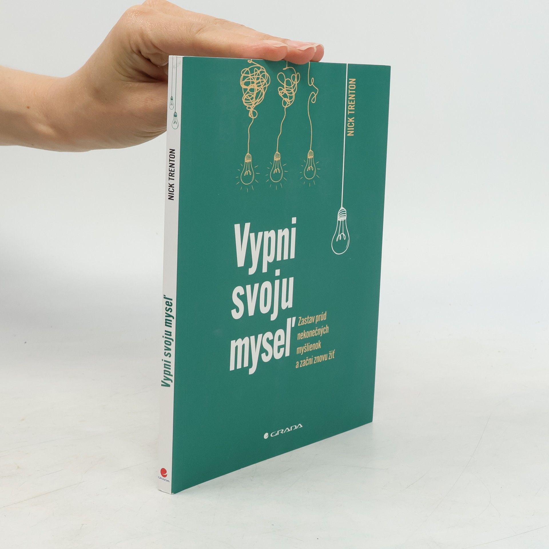 Nick Trenton Vypni svoju myseľ