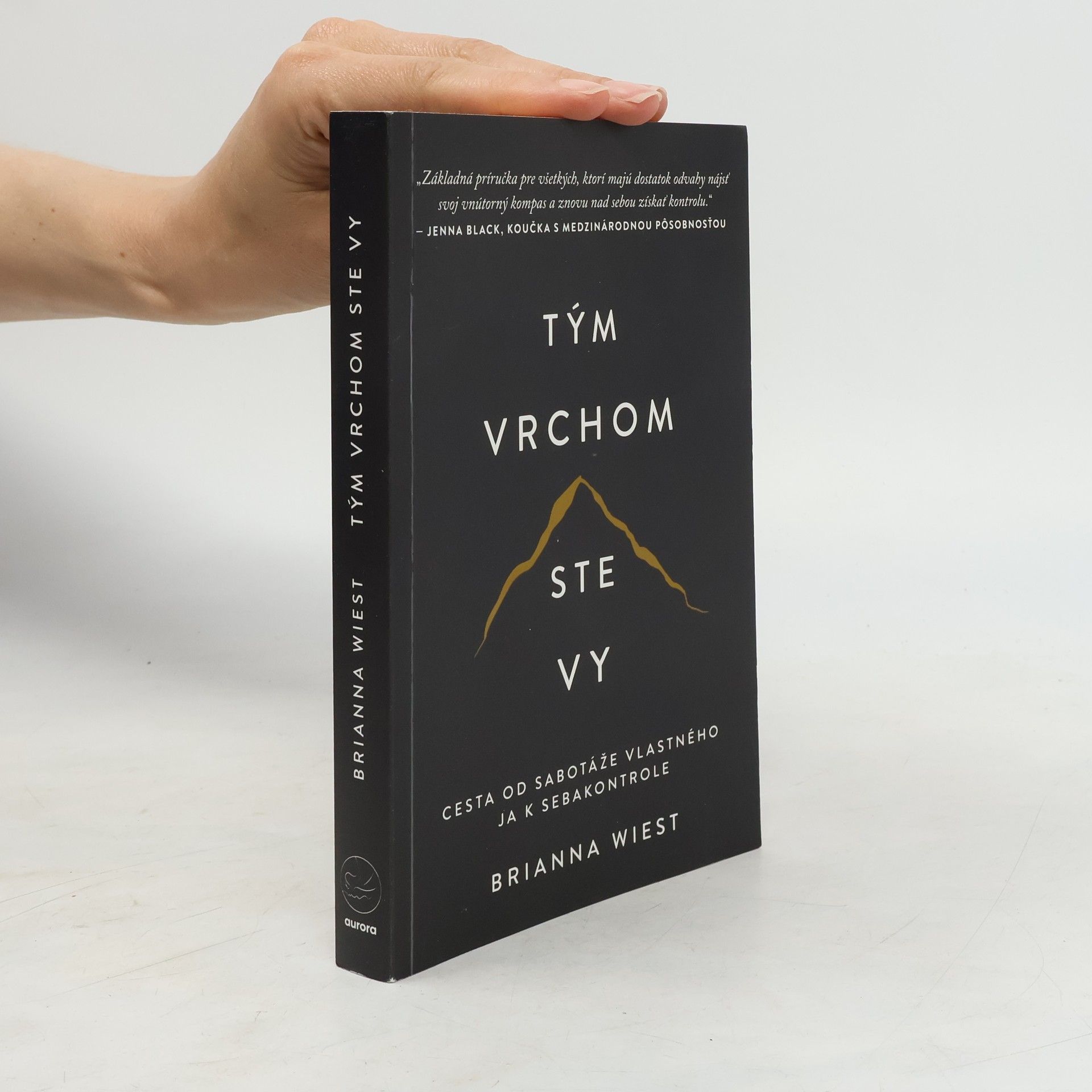 Brianna Wiest Tým vrchom ste vy