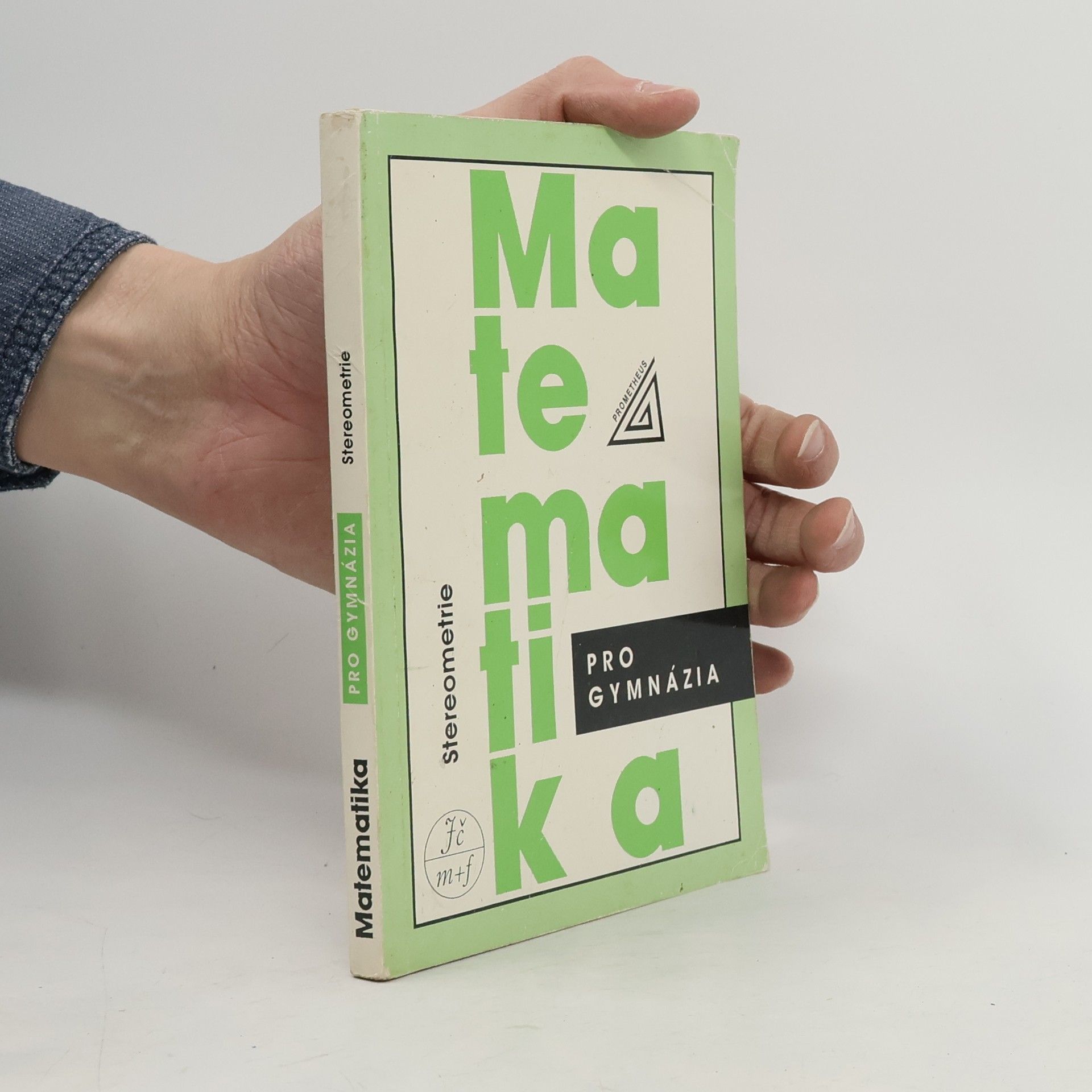 Eva Pomykalová Matematika pro gymnázia - Stereometrie