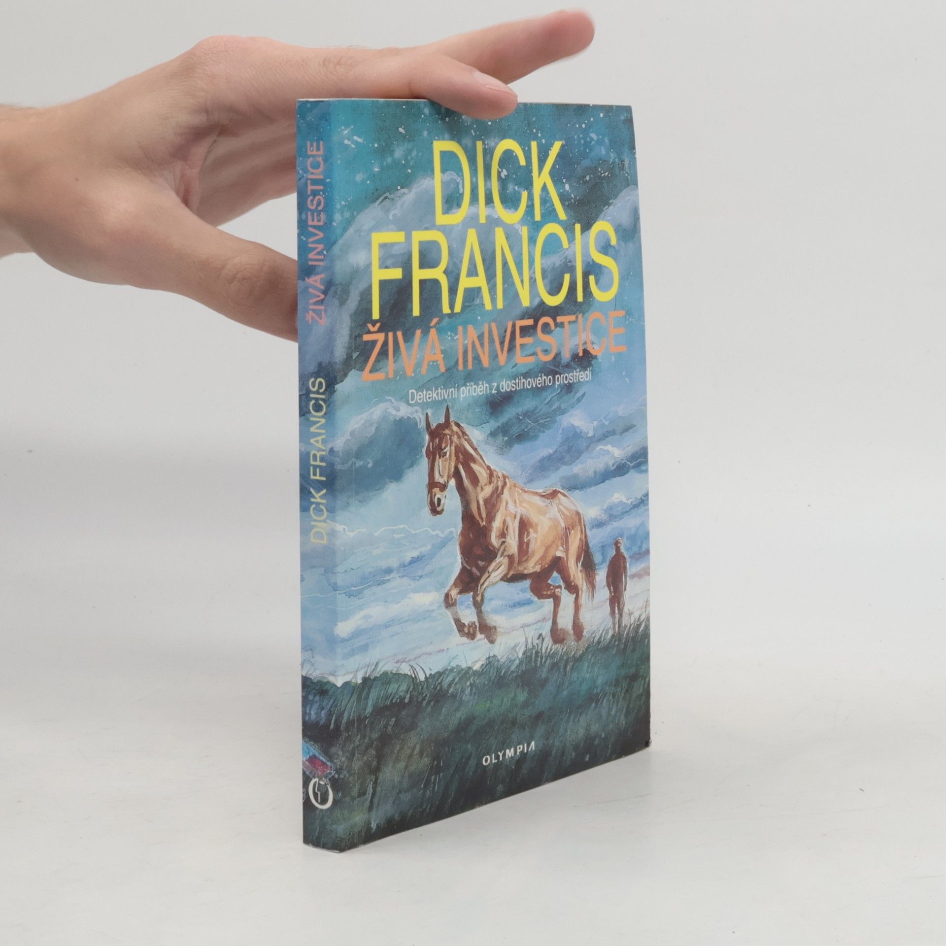 Dick Francis Živá investice