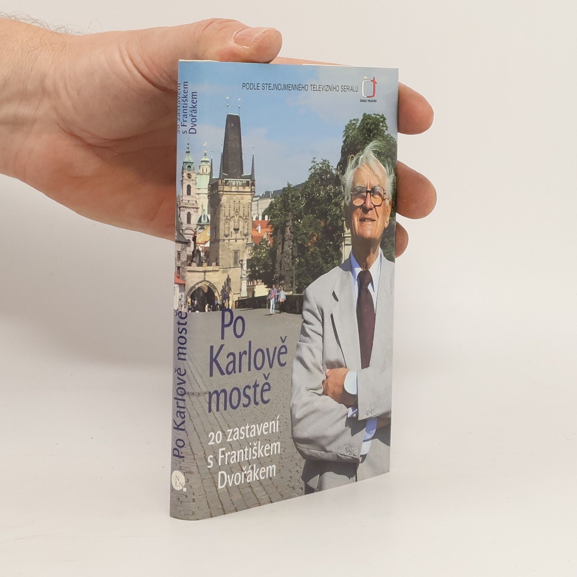 František Dvořák Po Karlově mostě. 20 zastavení s Františkem Dvořákem