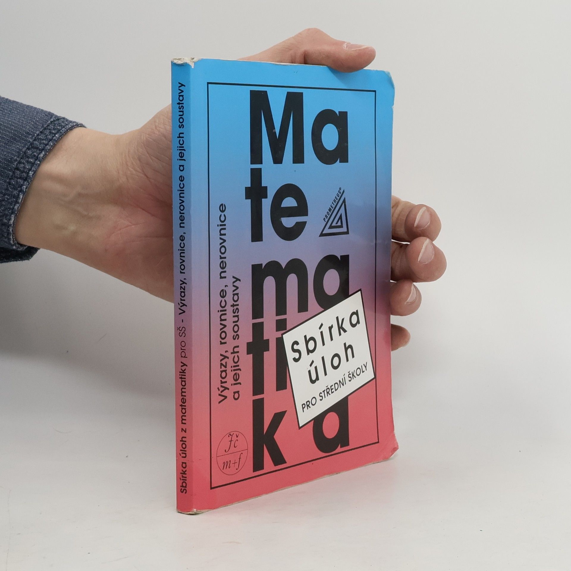 František Janeček Sbírka úloh z matematiky pro střední školy