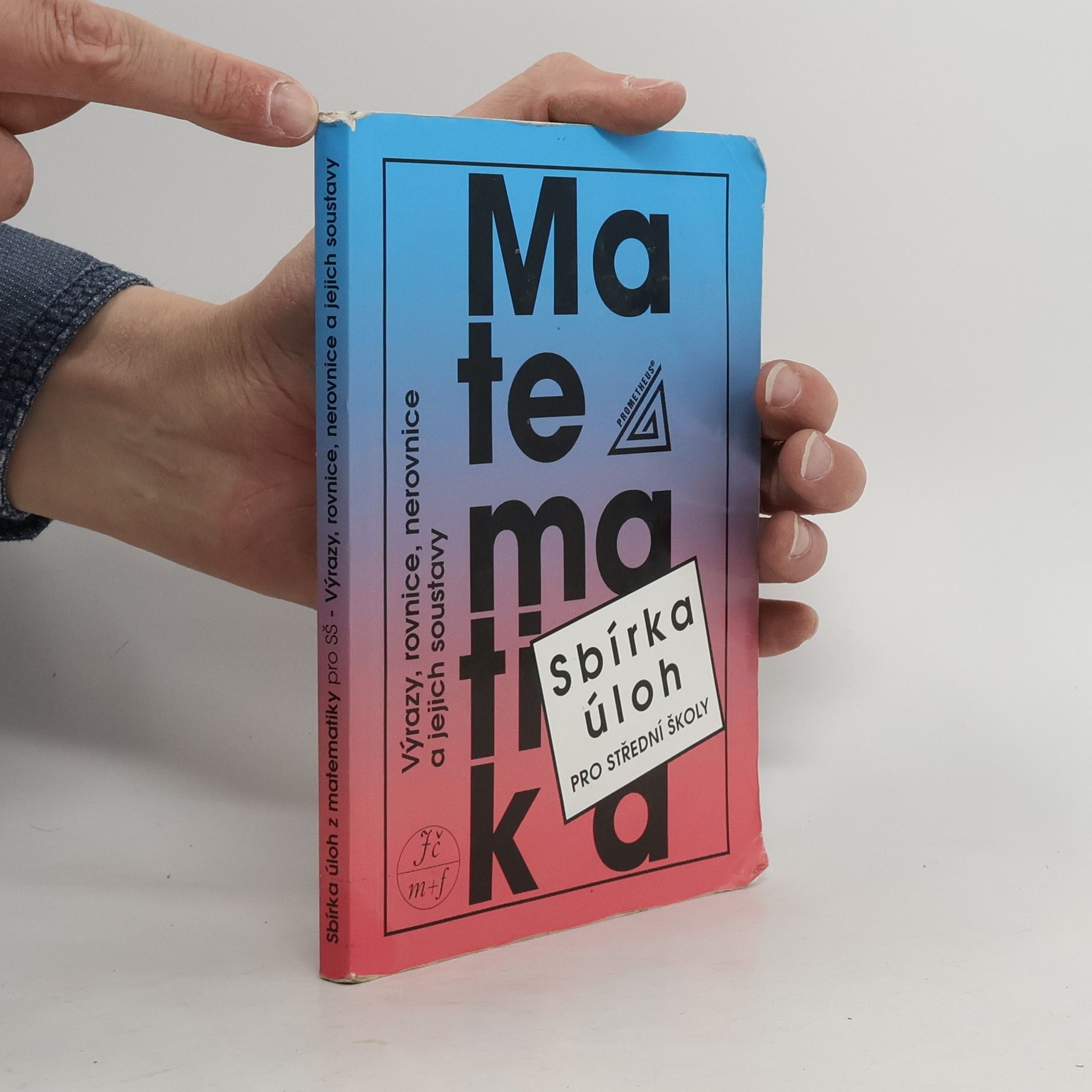 František Janeček Sbírka úloh z matematiky pro střední školy