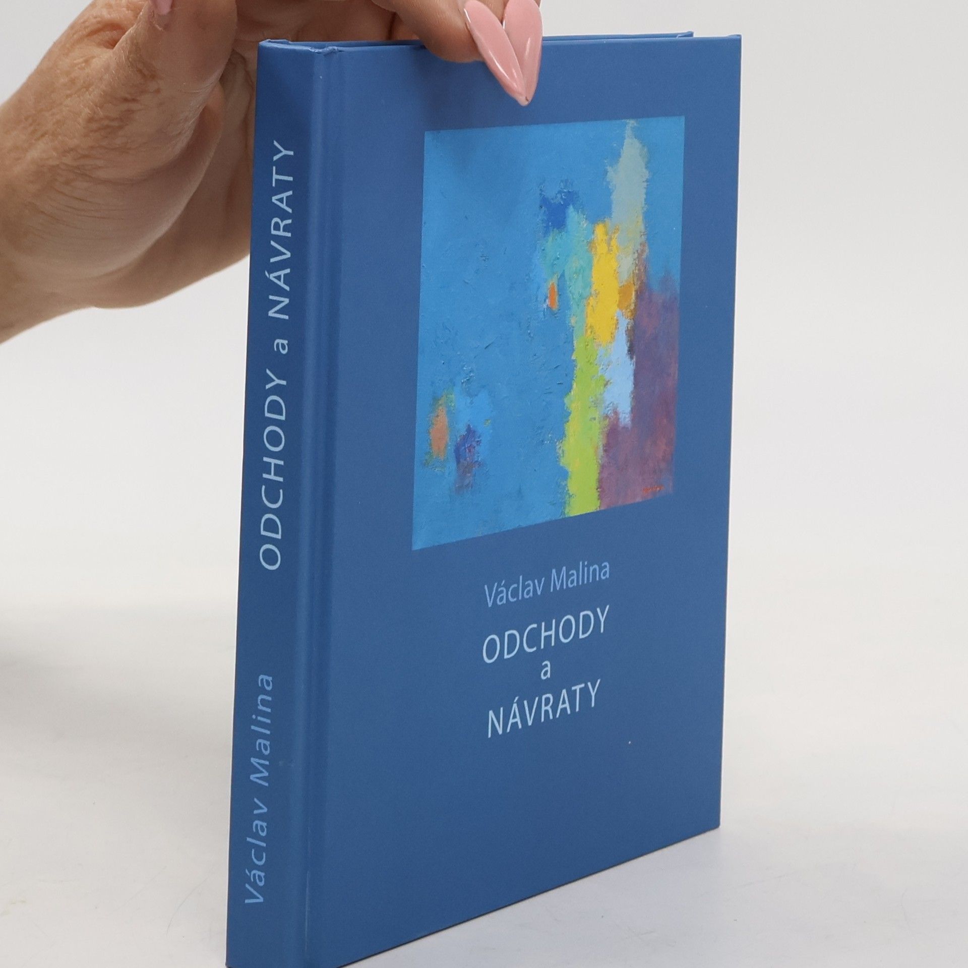 Václav Malina Odchody a návraty