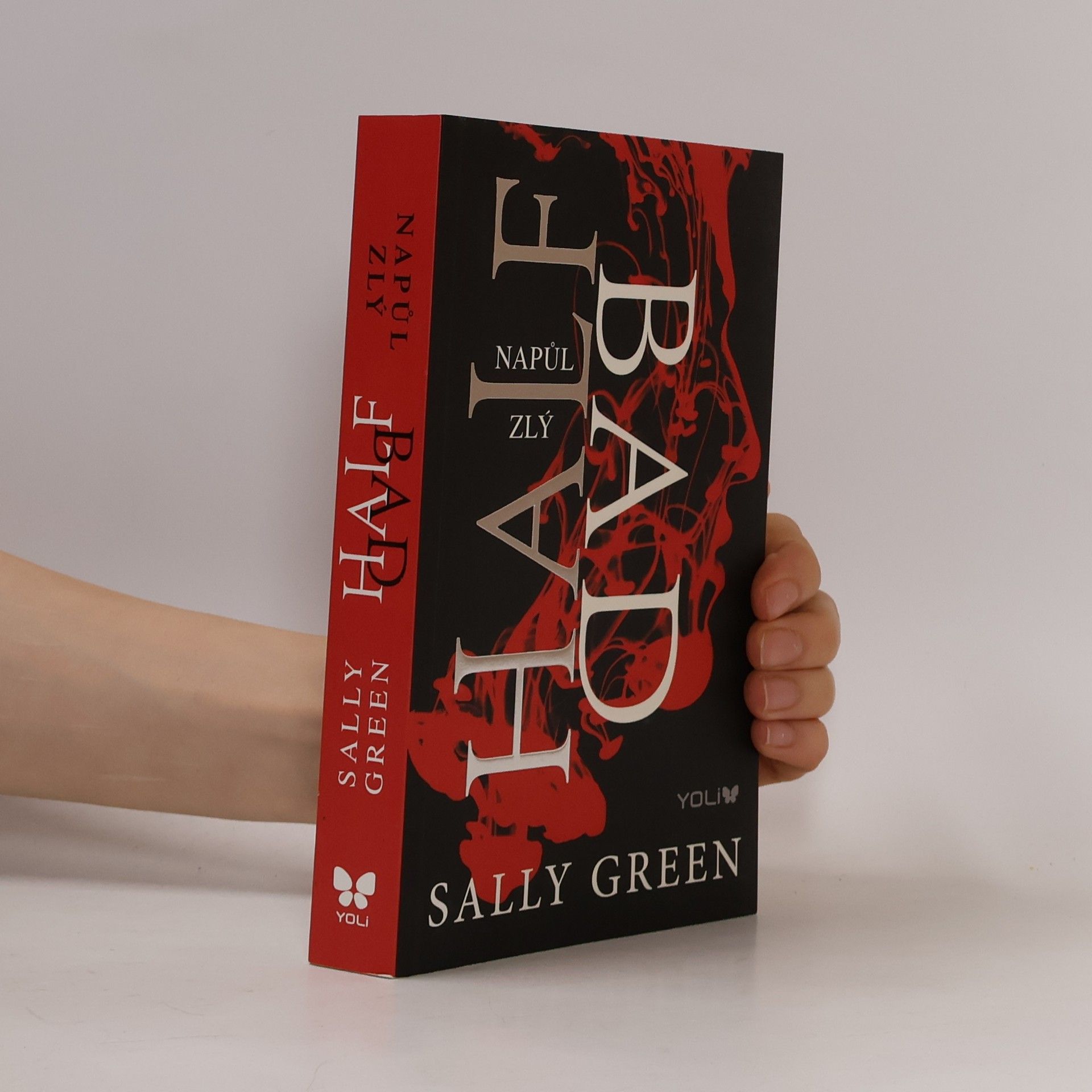 Sally Green Half bad - Napůl zlý