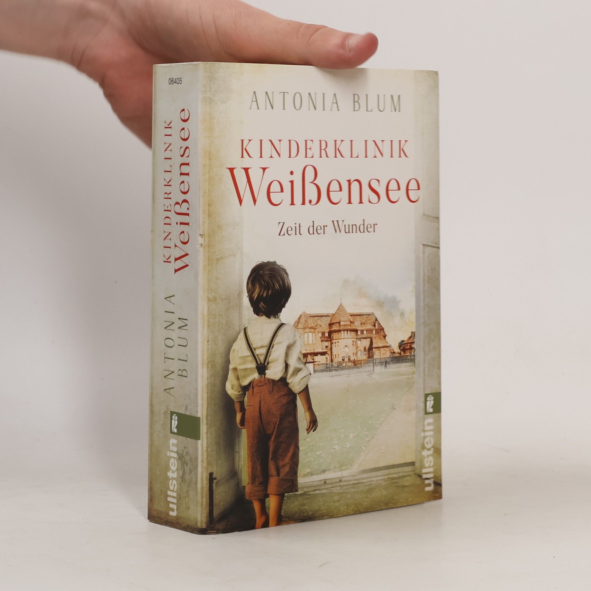 Antonia Blum Kinderklinik Weißensee - Zeit der Wunder